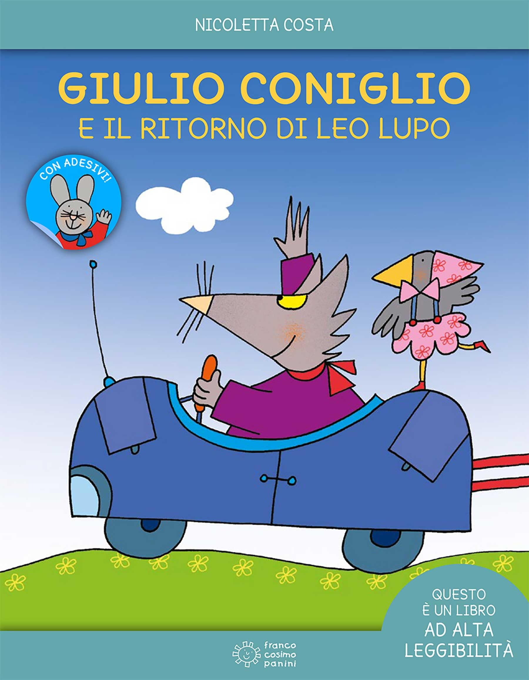 Giulio Coniglio e il ritorno di Leo lupo. Ediz. a colori book
