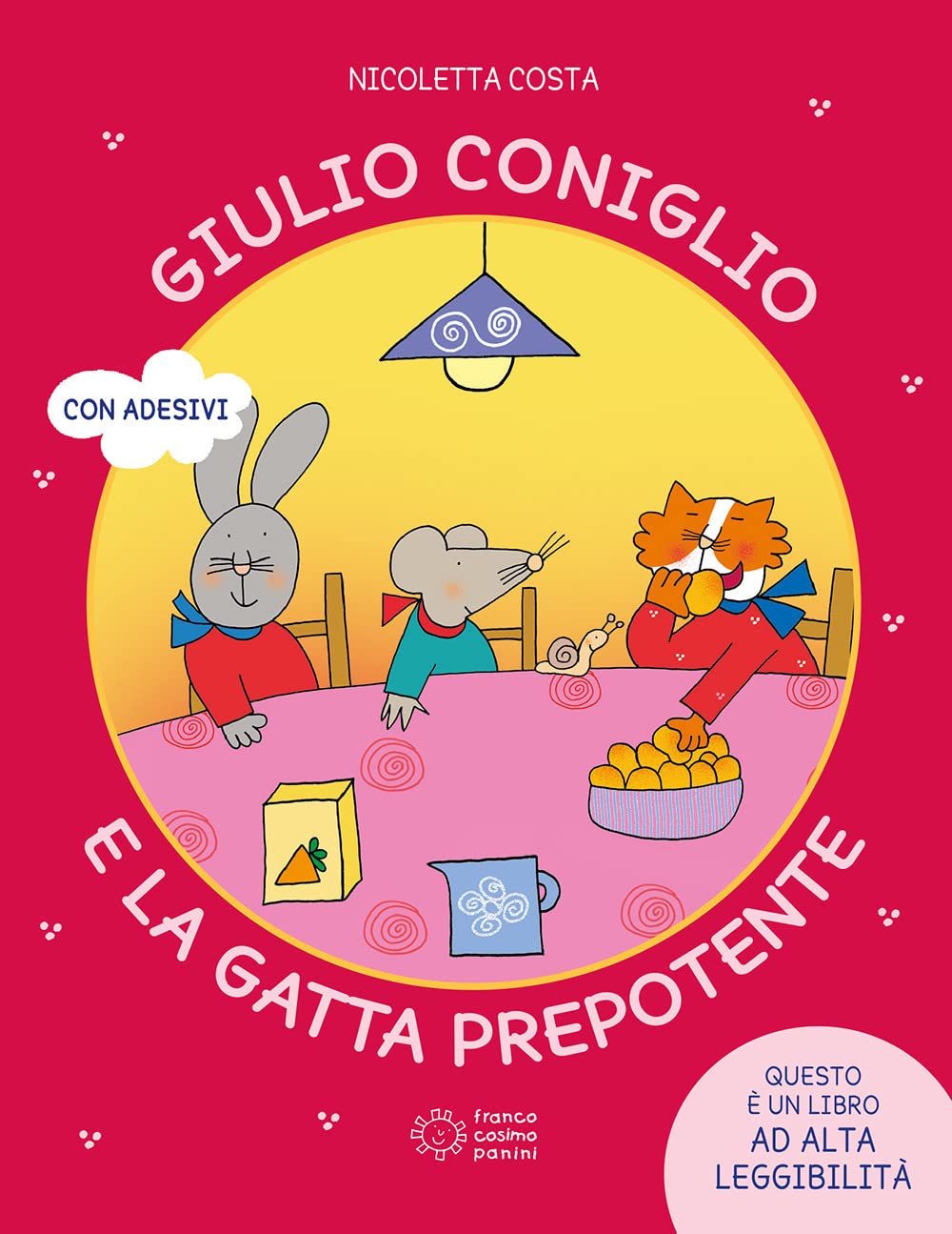 Giulio Coniglio e la gatta prepotente. Ediz. a colori book