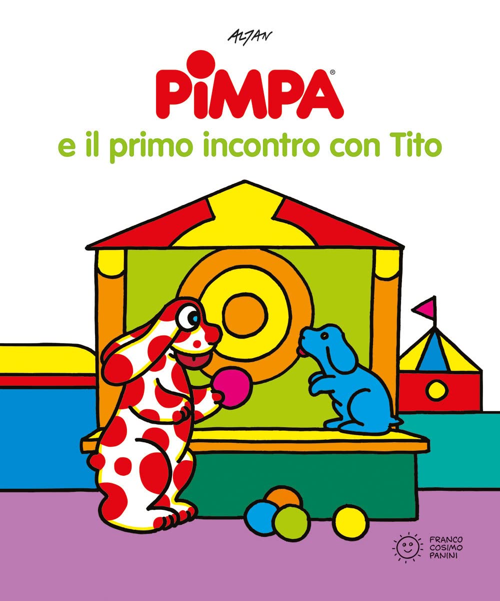 La Pimpa books: Pimpa e il primo incontro con Tito (Pimpa racconta) Contemporary literature