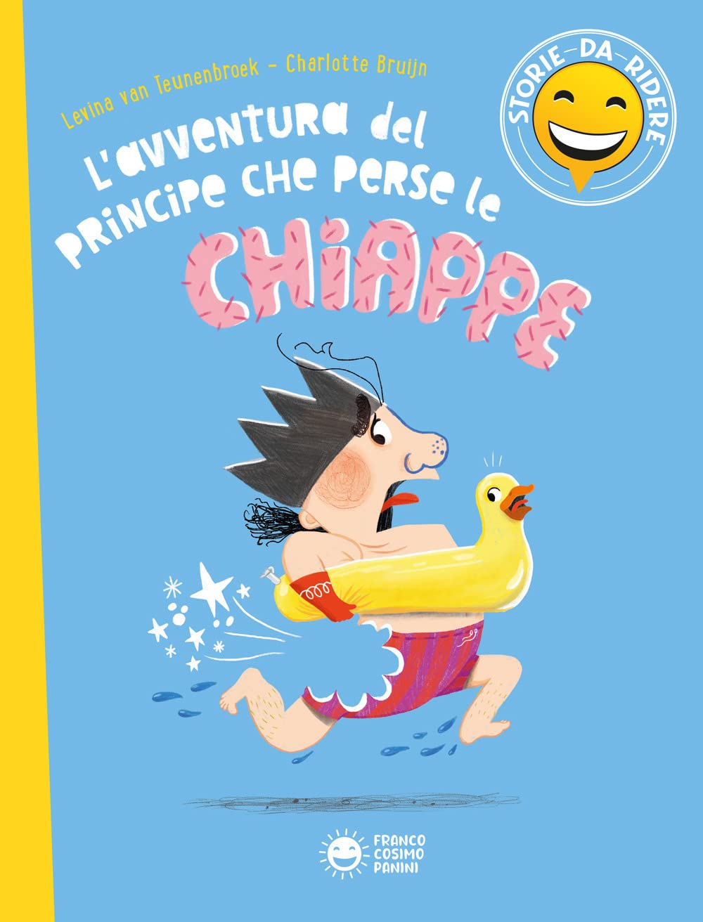 L'avventura del principe che perse le chiappe. Ediz. illustrata book