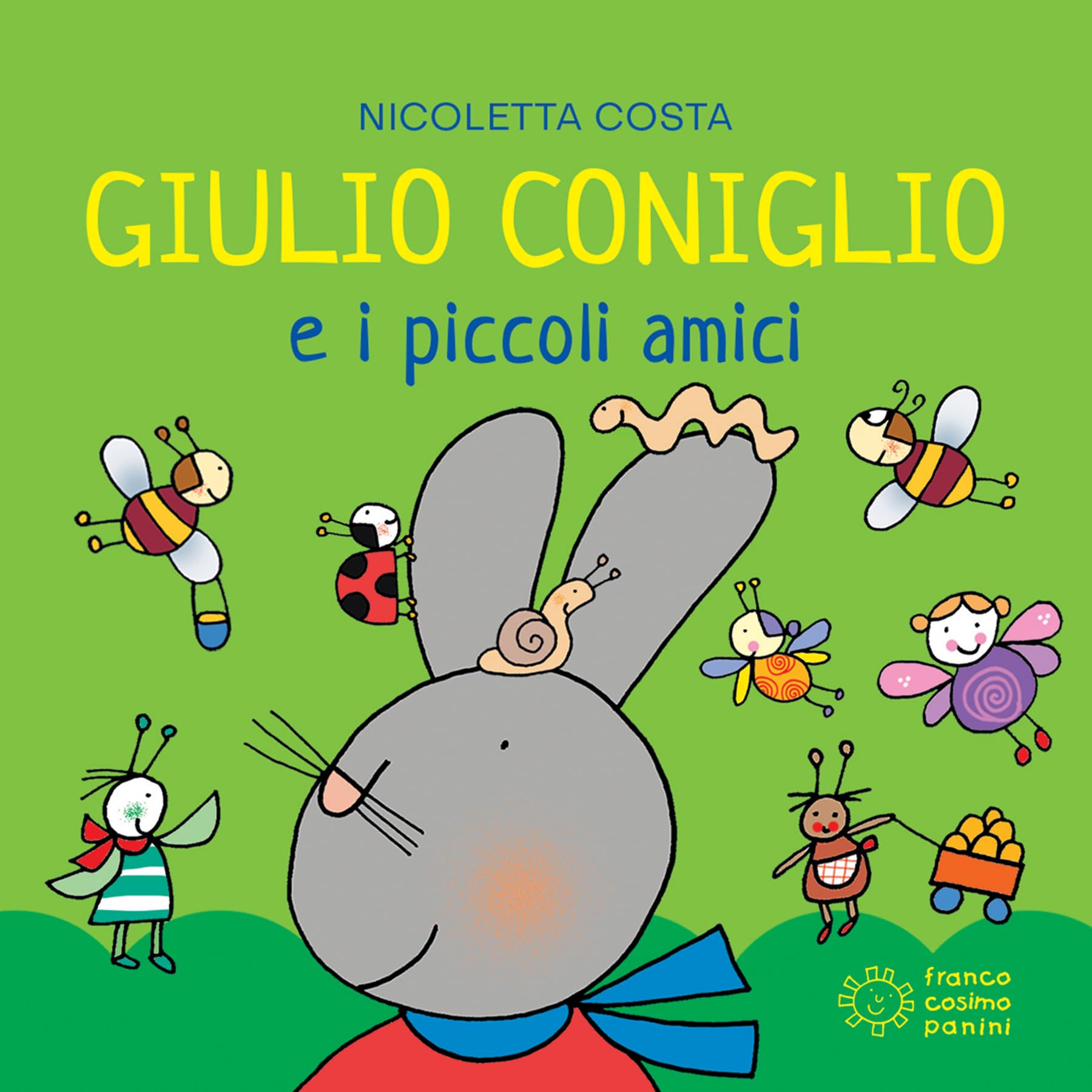 Giulio Coniglio e i piccoli amici. Ediz. a colori book
