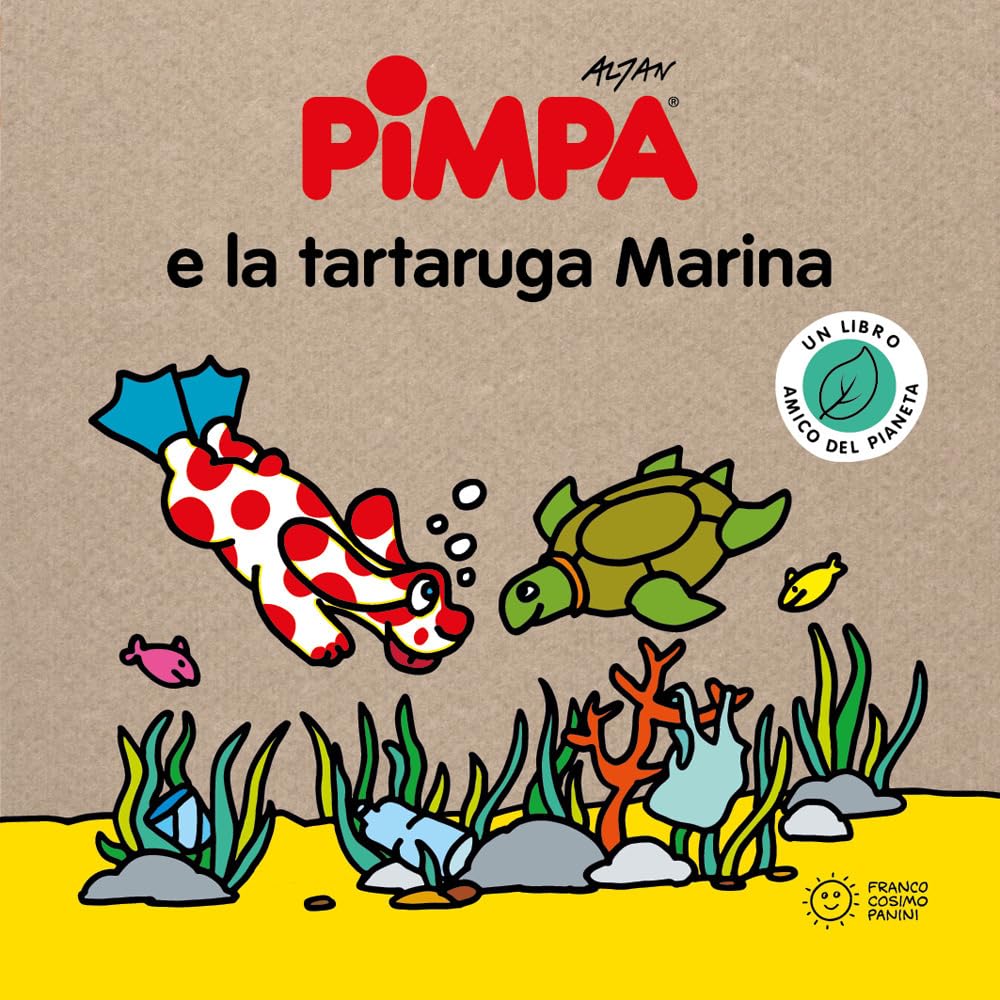 Pimpa e la tartaruga marina. Storie per il pianeta. Ediz. a colori book