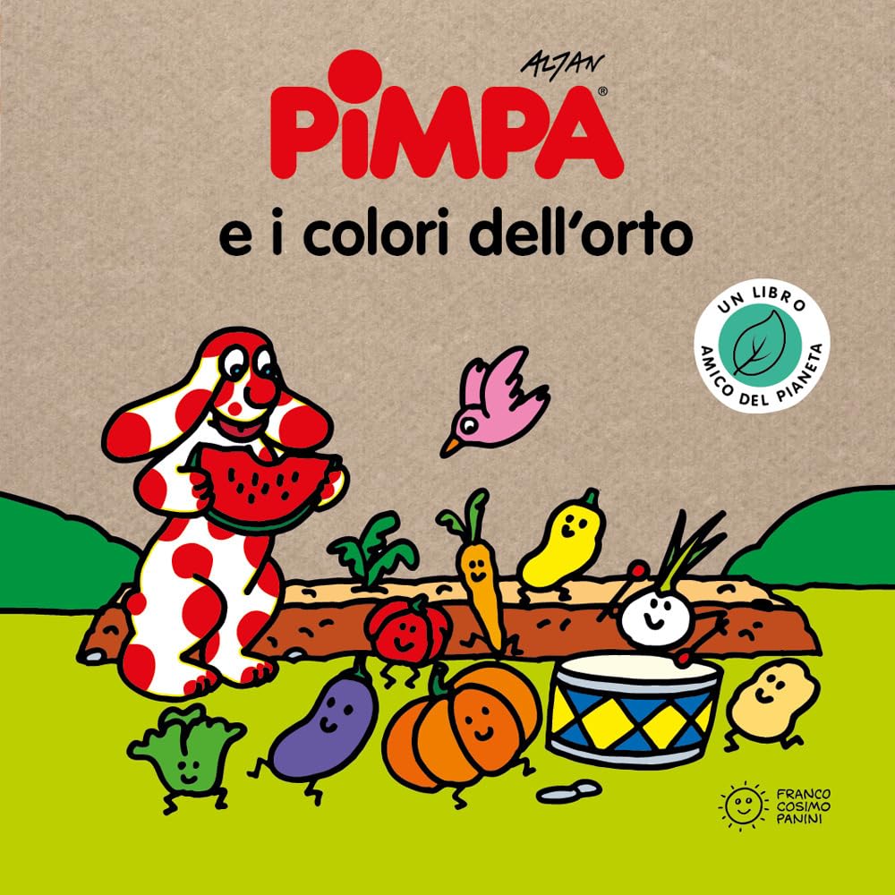 Pimpa e i colori dell'orto. Storie per il pianeta. Ediz. a colori book