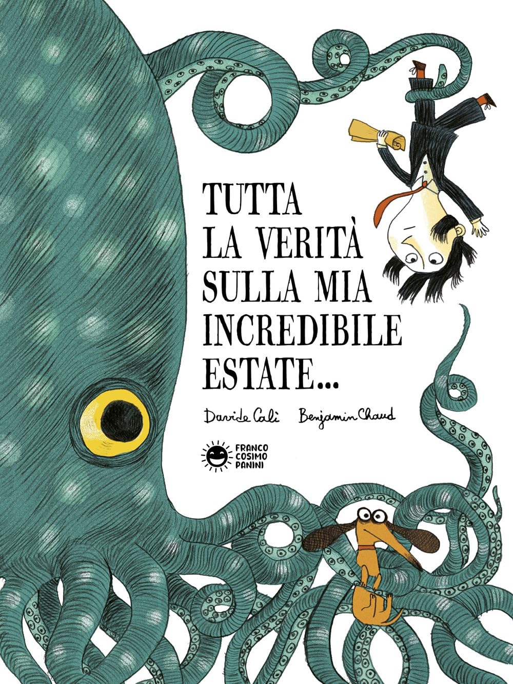 Tutta la verità sulla mia incredibile estate book