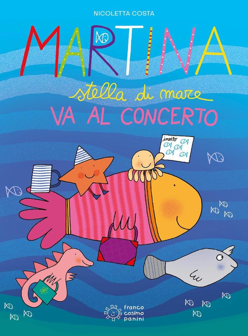 Martina stella di mare va al concerto. Ediz. a colori book