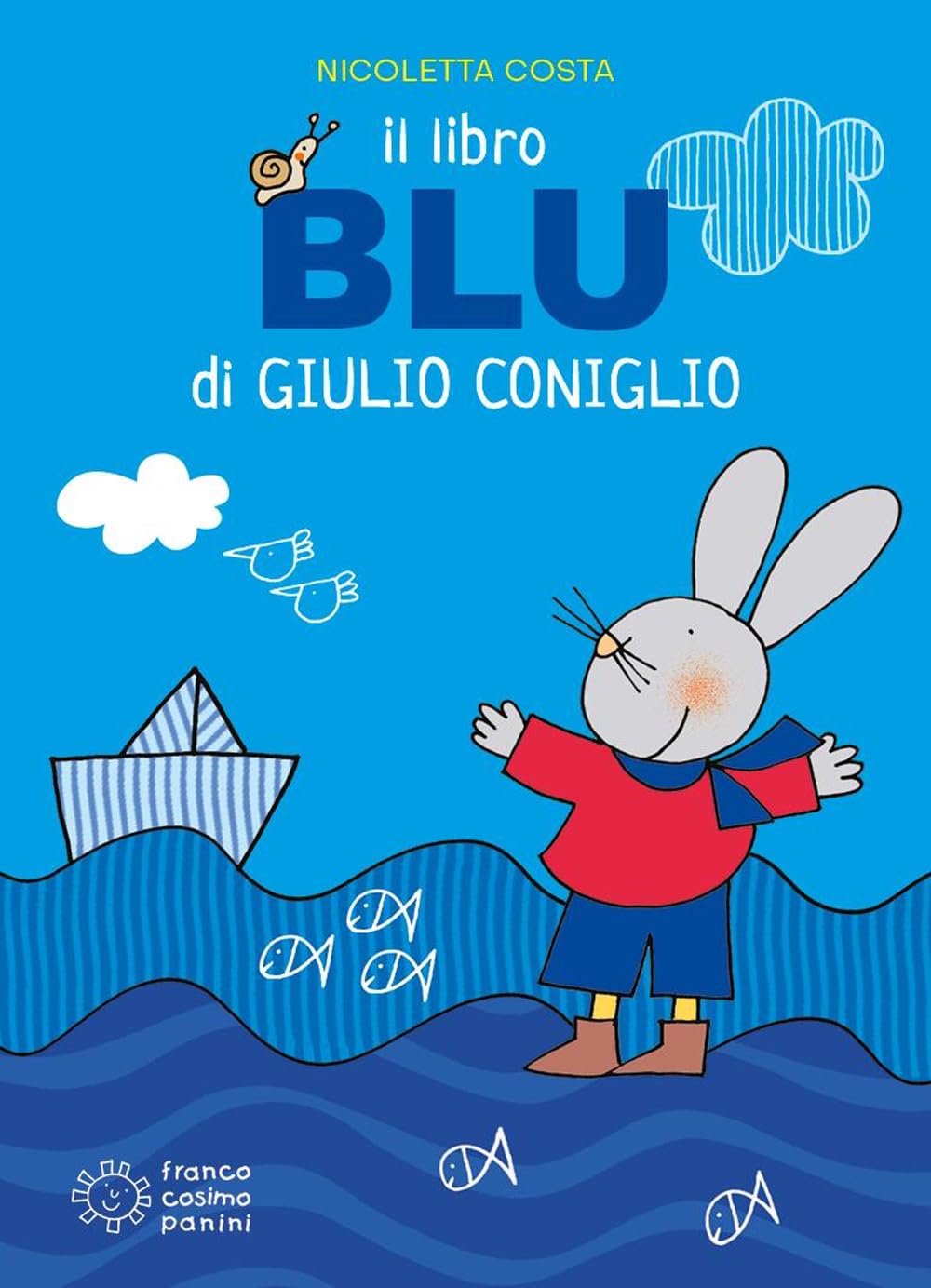 Il libro blu di Giulio Coniglio. Ediz. a colori book