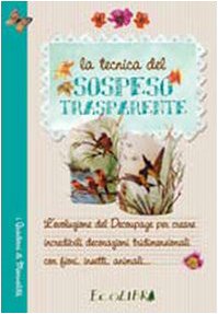 La tecnica del sospeso trasparente book