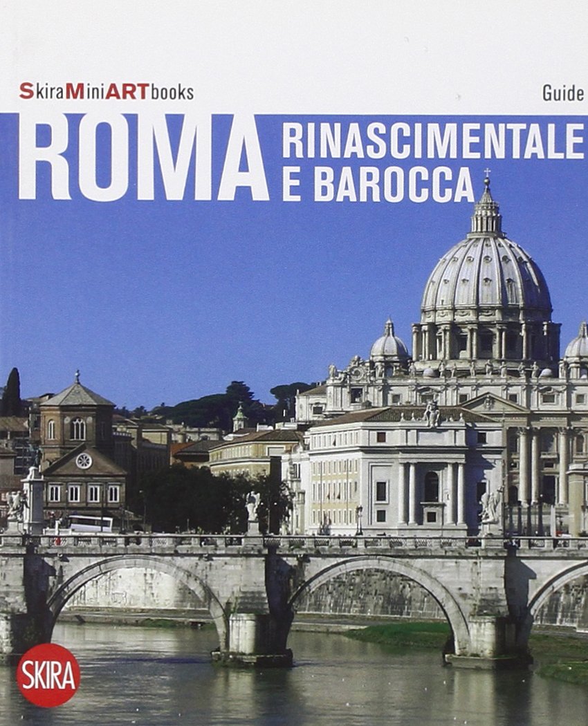 Roma rinascimentale e barocca. Con cartina book