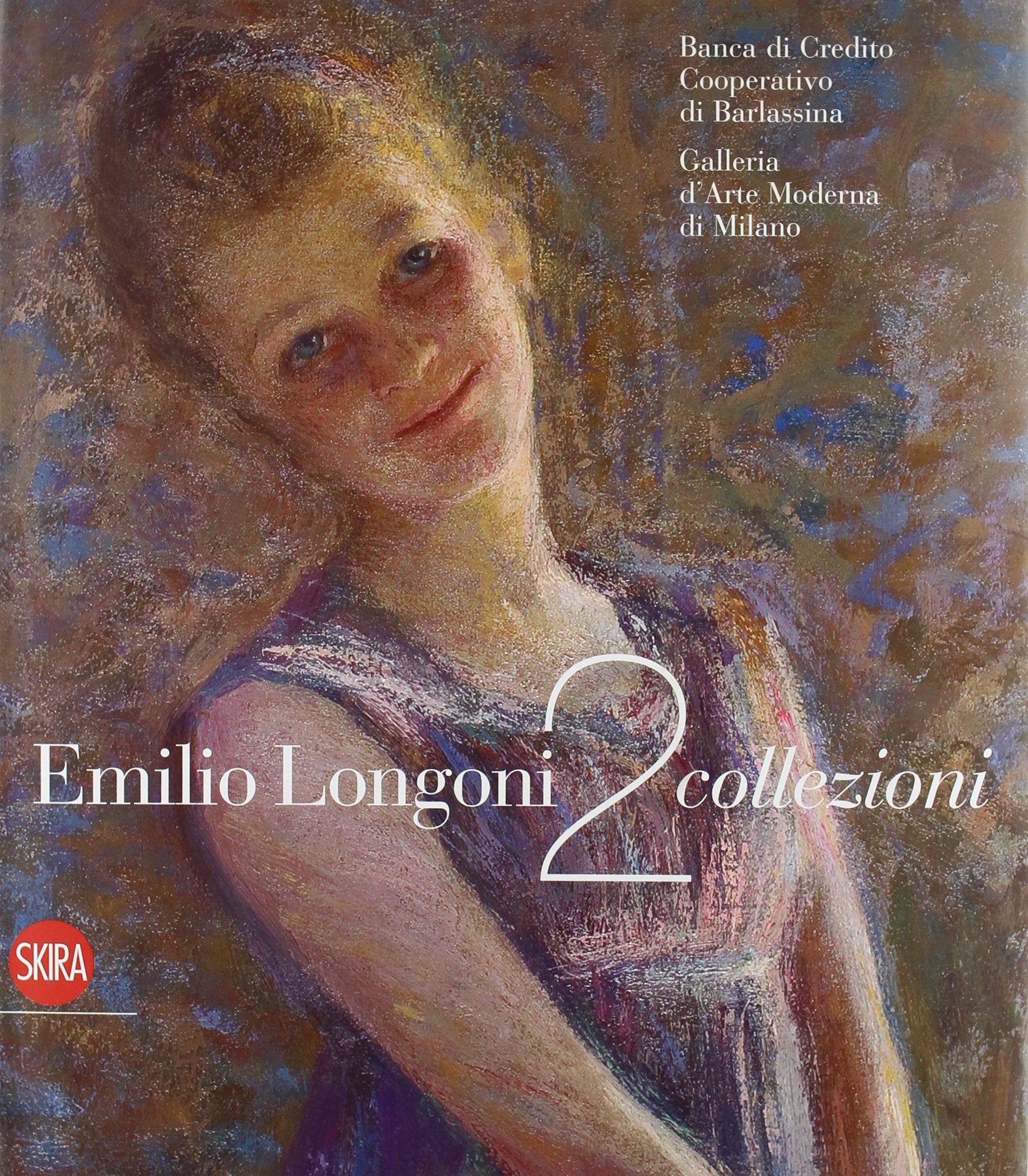 Emilio Longoni. 2 collezioni. Ediz. illustrata book