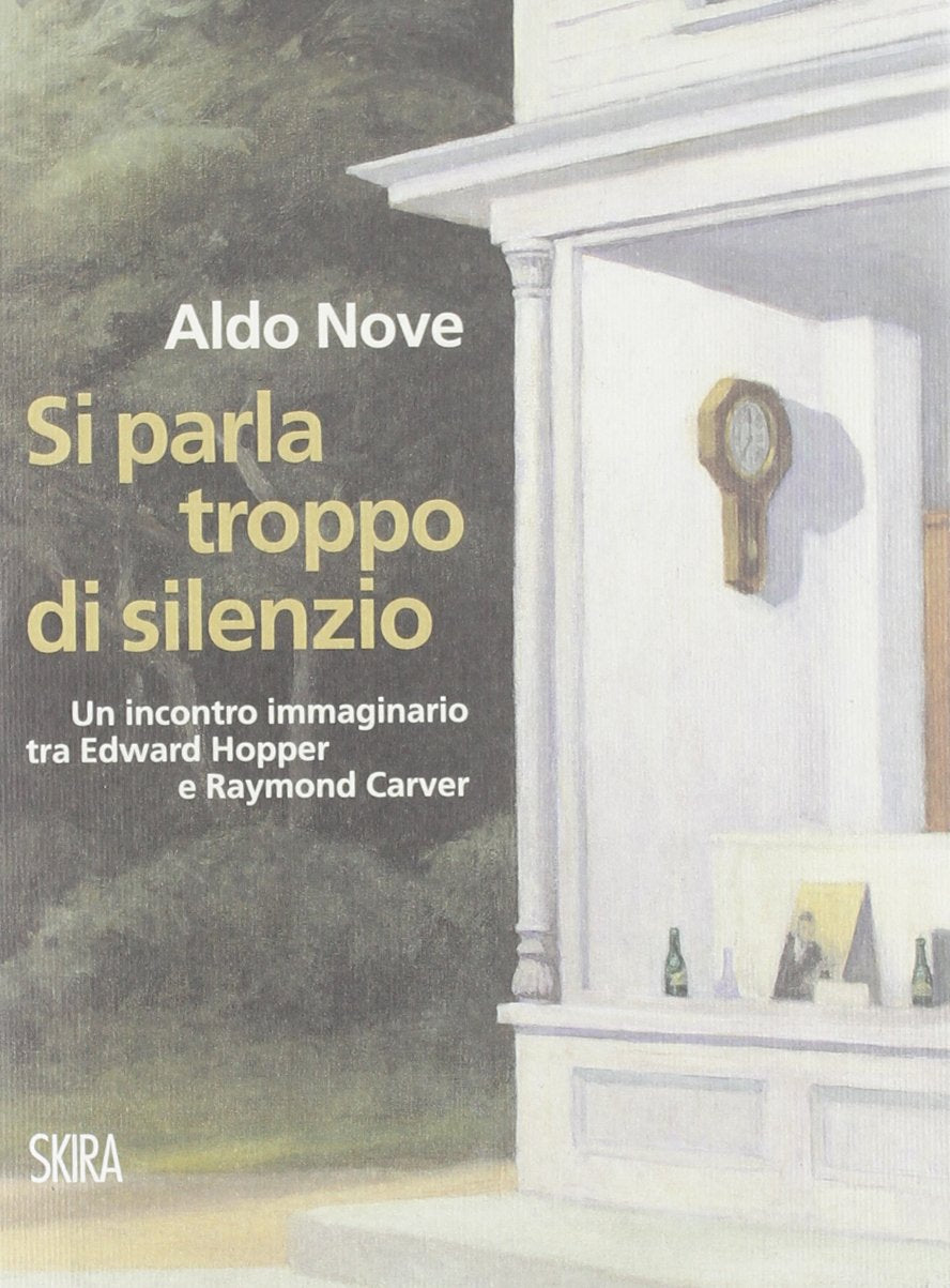 Si parla troppo di silenzio. Un incontro immaginario tra Edward Hopper e Raymond Carver book