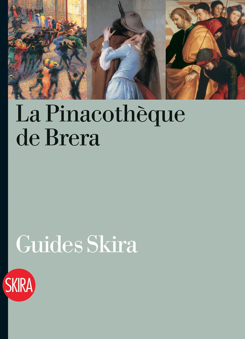 La Pinacothèque de Brera. Guide. Ediz. a colori book