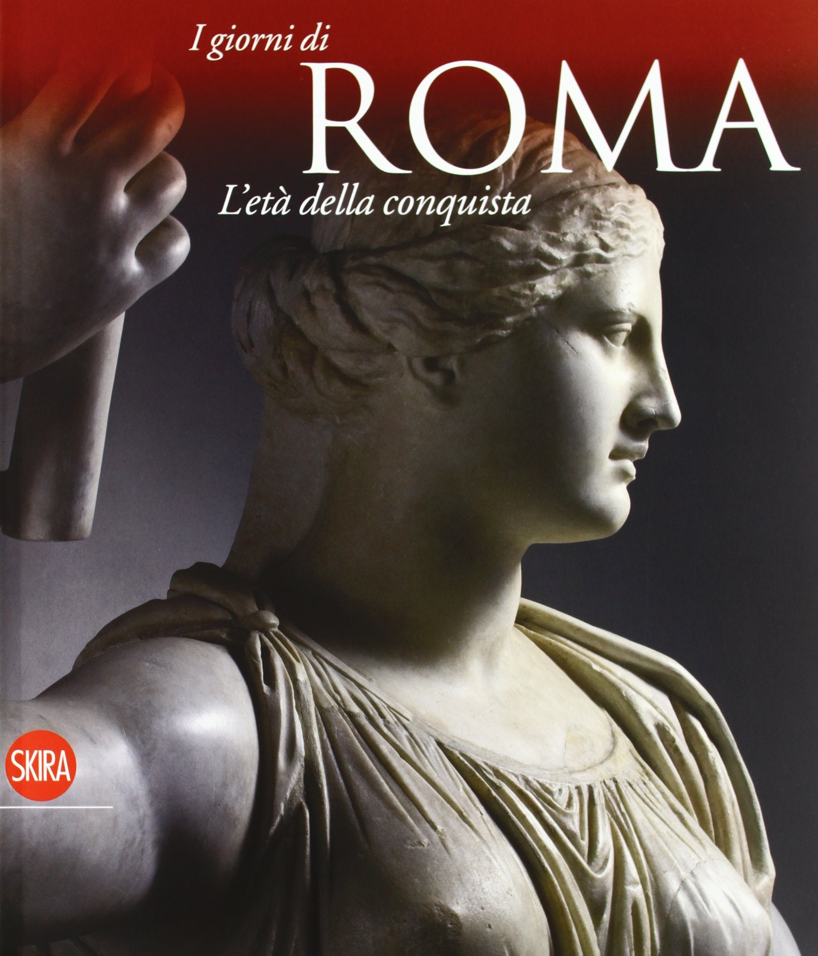 L'età della conquista. I giorni di Roma book