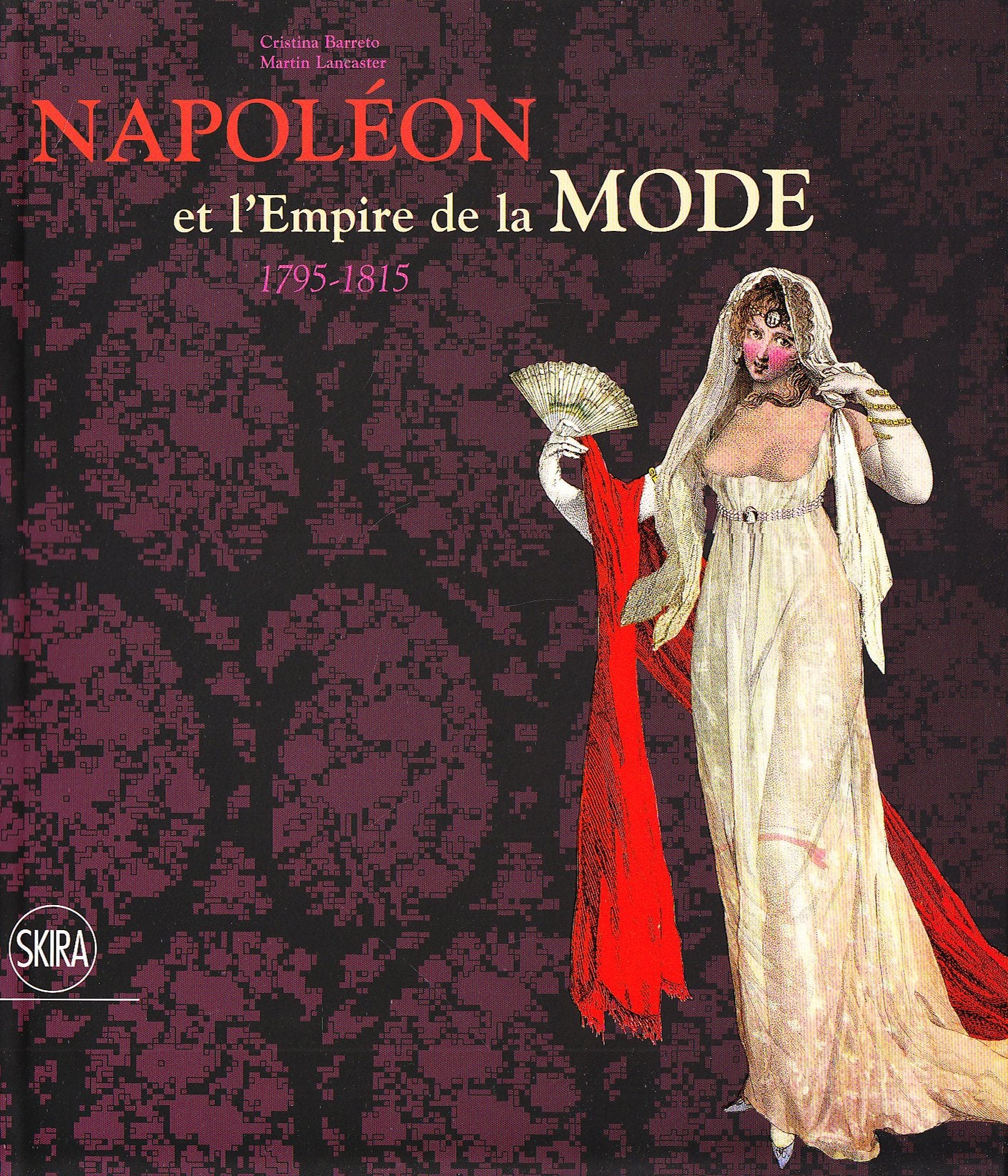 napoleon et l'empire de la mode: 1795-1815 Film, Art & Culture