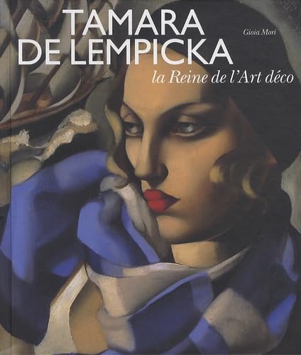 TAMARA DE LEMPICKA - LA REINE DE L'ART DECO book