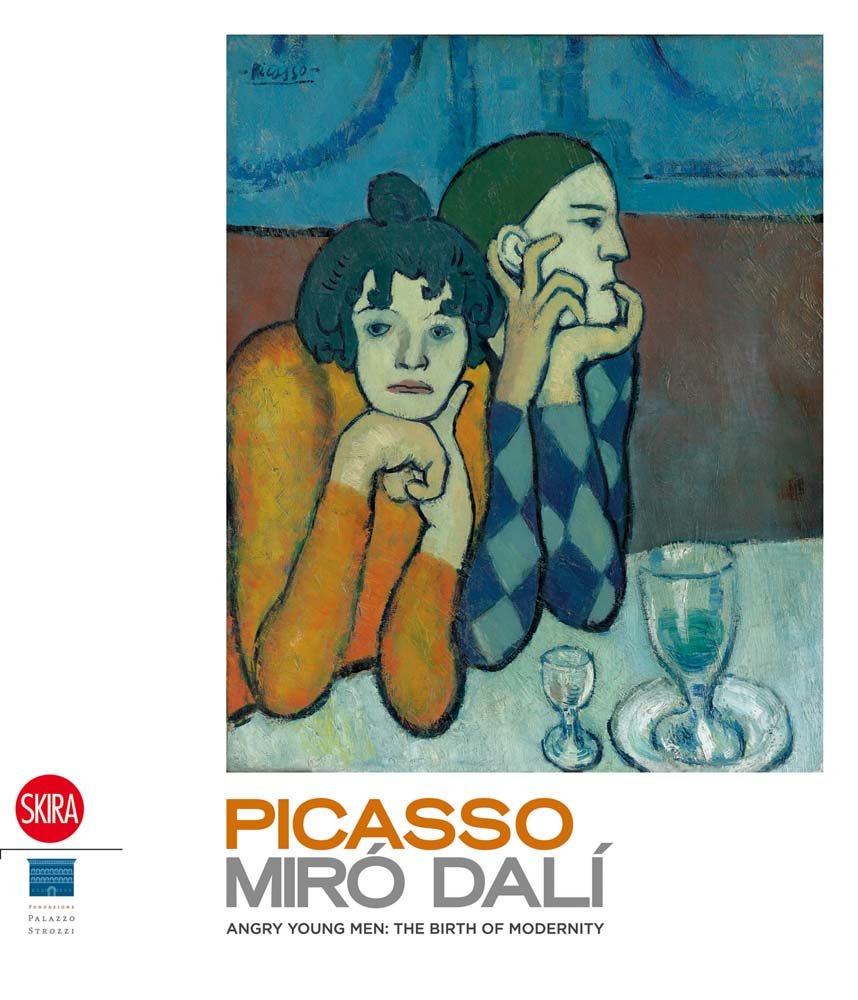 Picasso, Miro, Dali: Angry Young Men: The Birth of Modernity Film, Art & Culture