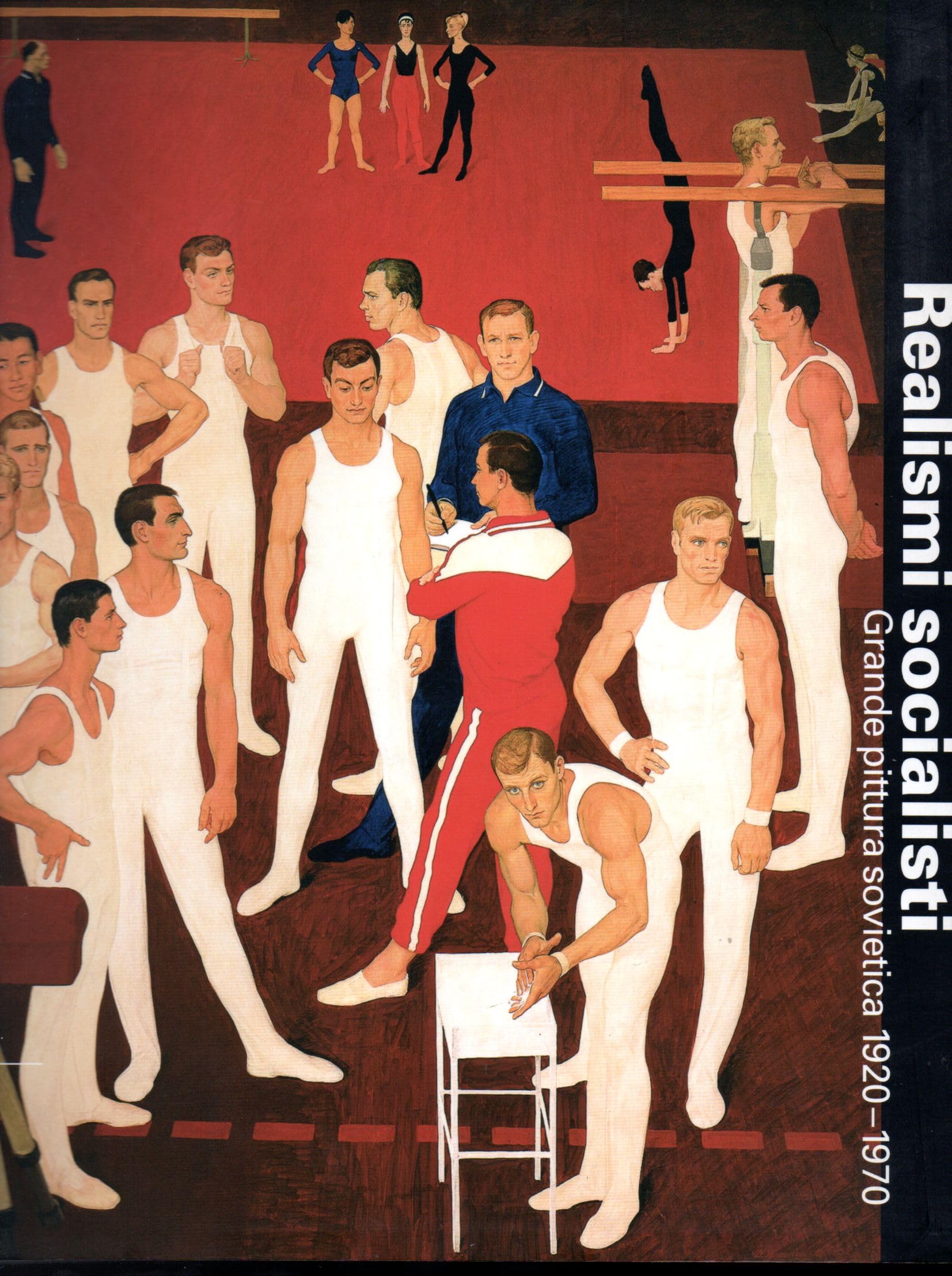 Realismi socialisti. Grande pittura sovietica. 1920-1970 (Venduto in occasione della mostra presso Palazzo delle esposizione, Roma) book