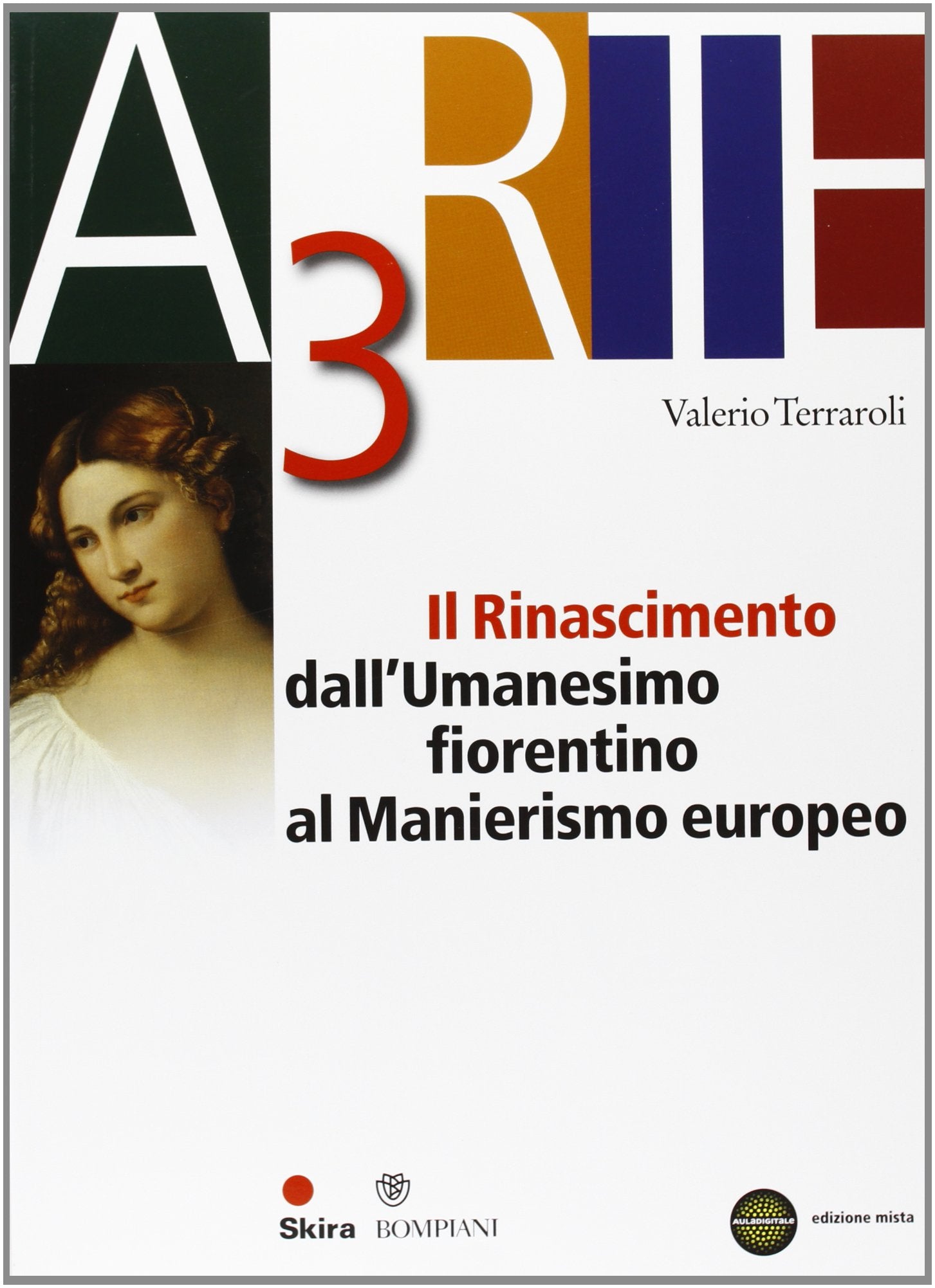 Arte. Per le Scuole superiori. Con espansione online. Il Rinascimento (Vol. 3) Professional & Reference Books