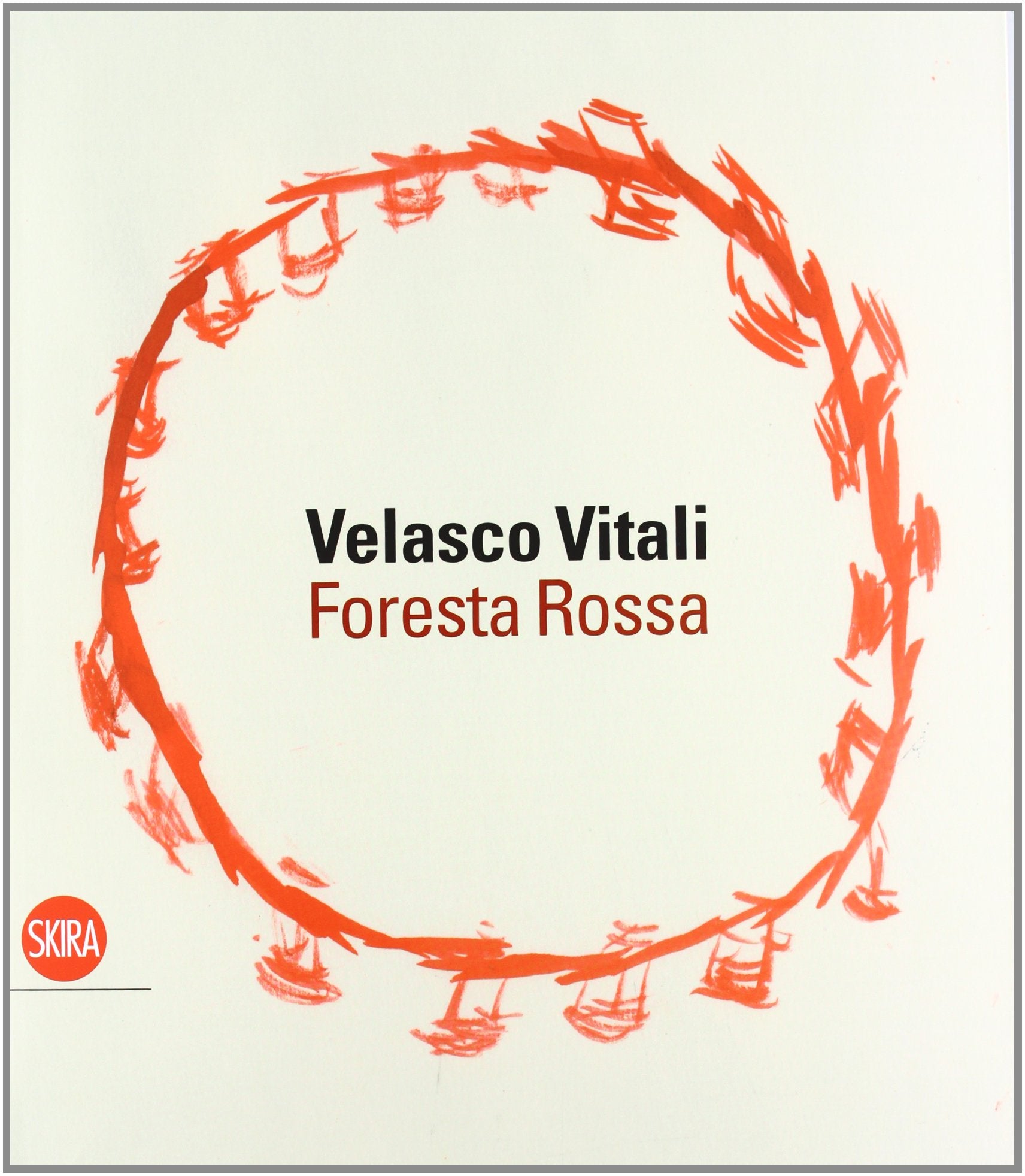 Velasco Vitali. Foresta rossa. Ediz. illustrata book