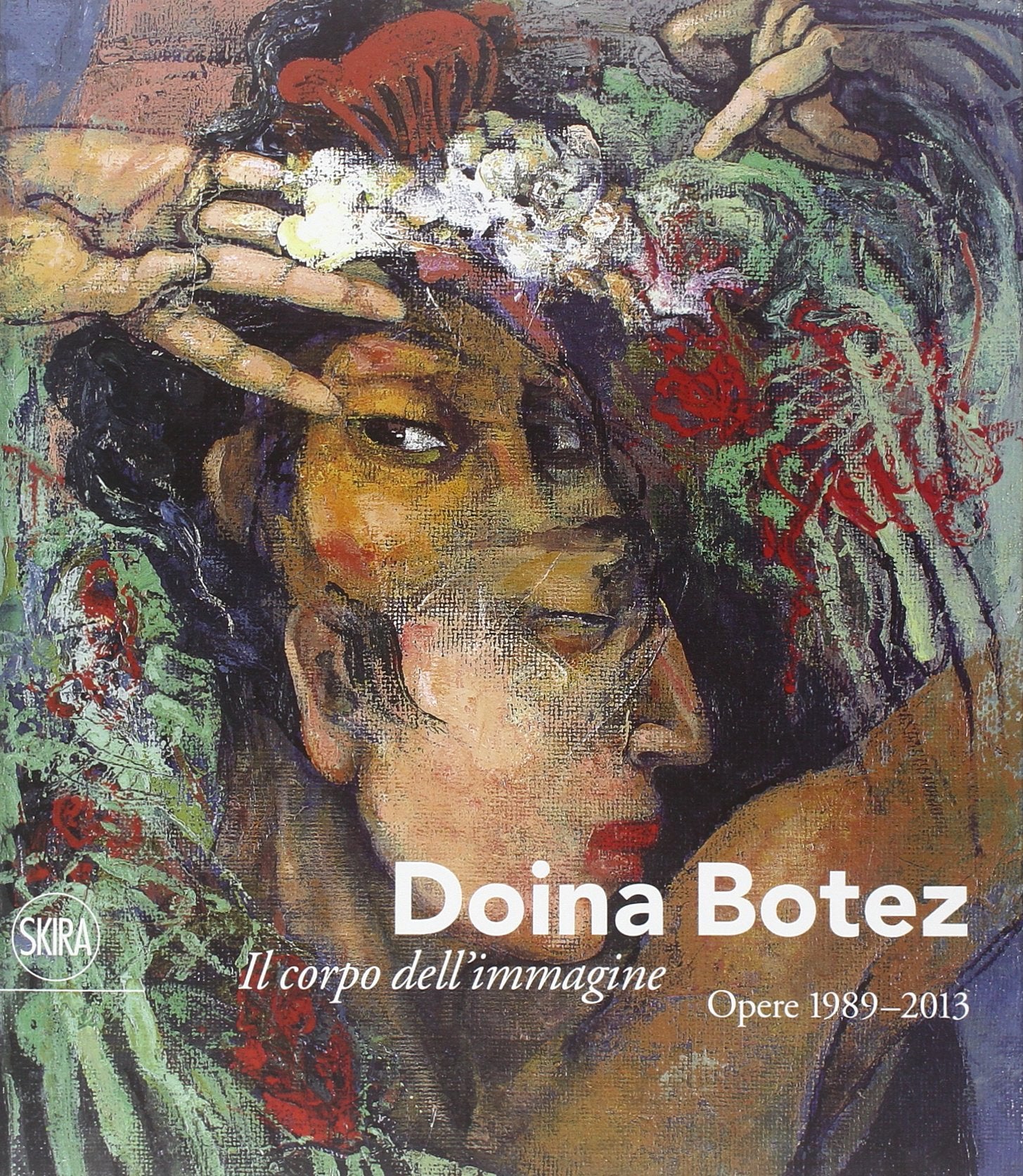 Doina Botez. Il corpo dell'immagine. Opere 1989-2013. Ediz. italiana e inglese book