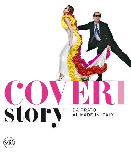 Coveri story. Da Prato al made in Italy. Ediz. italiana e inglese book