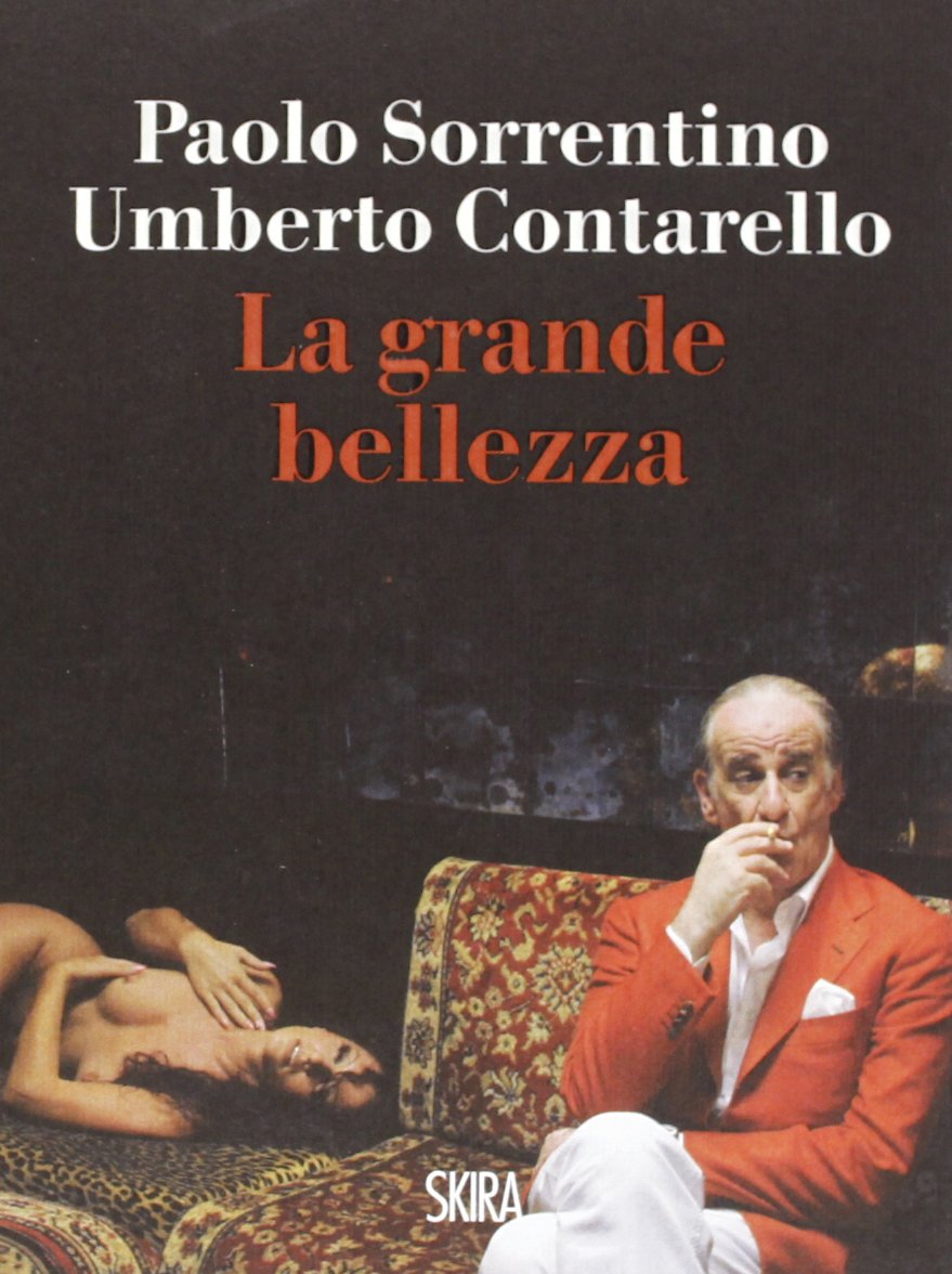 La grande bellezza (NarrativaSkira) Contemporary literature