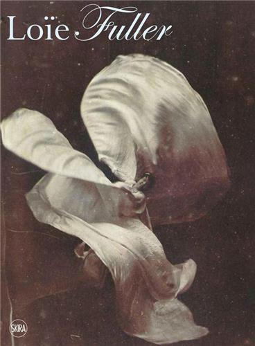 Body StagesThe Metamorphosis of Loie Fuller Social Sciences