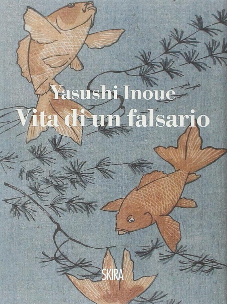 Vita di un falsario (NarrativaSkira) Contemporary literature