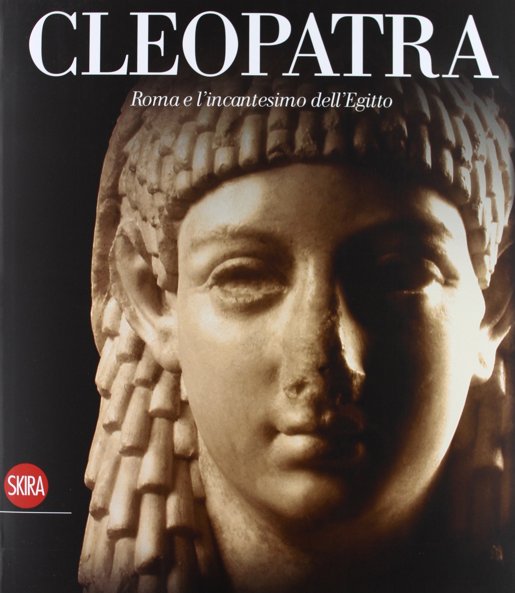 Cleopatra. Roma e l'incantesimo dell'Egitto book