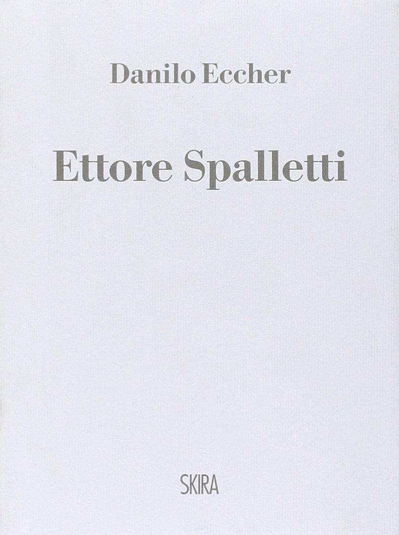 Ettore Spalletti (Arte moderna. Cataloghi) Film, Art & Culture