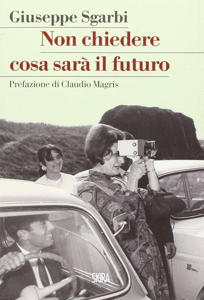 Non chiedere cosa sarà il futuro book
