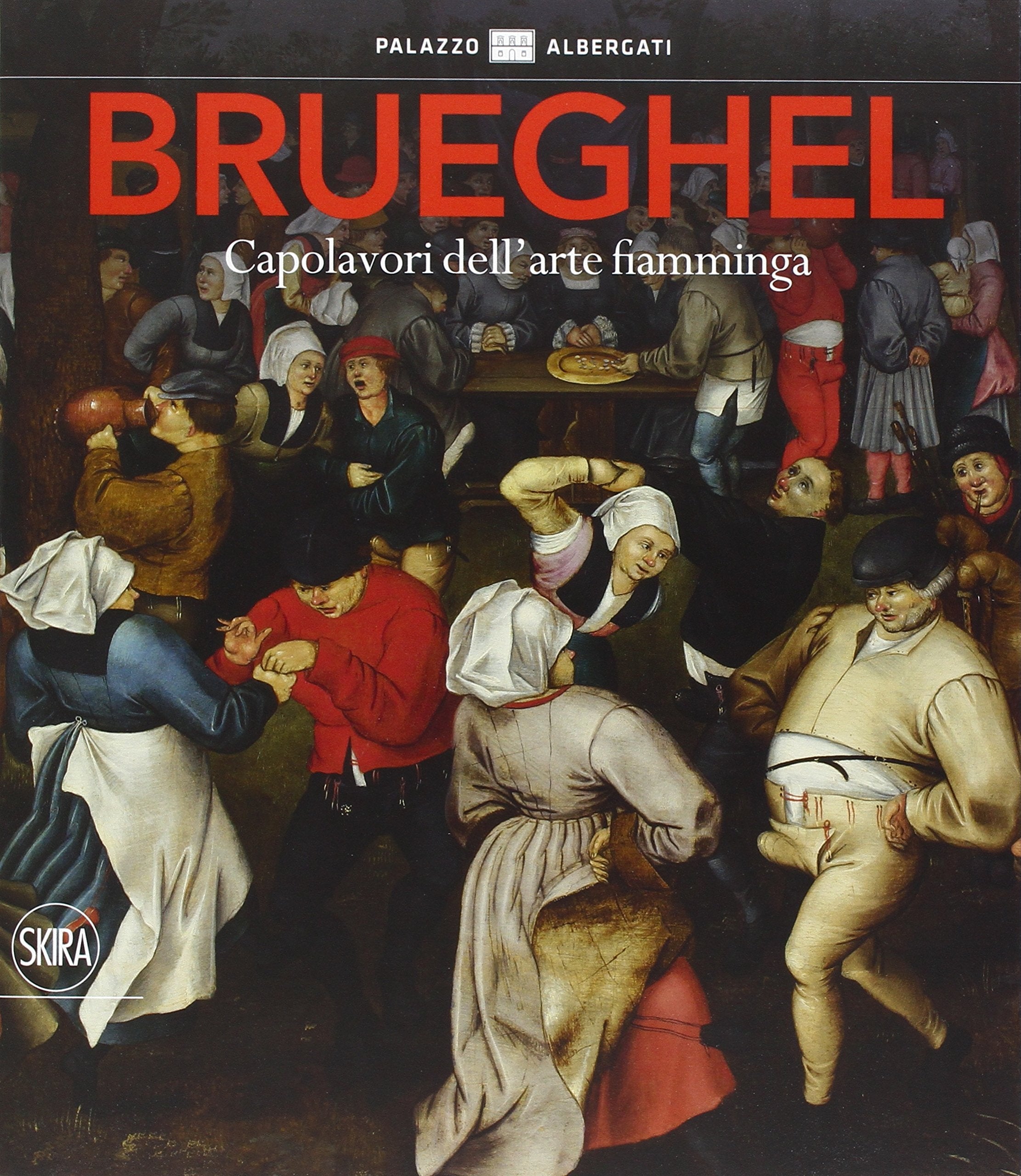 Brueghel. Capolavori dell'arte fiamminga book