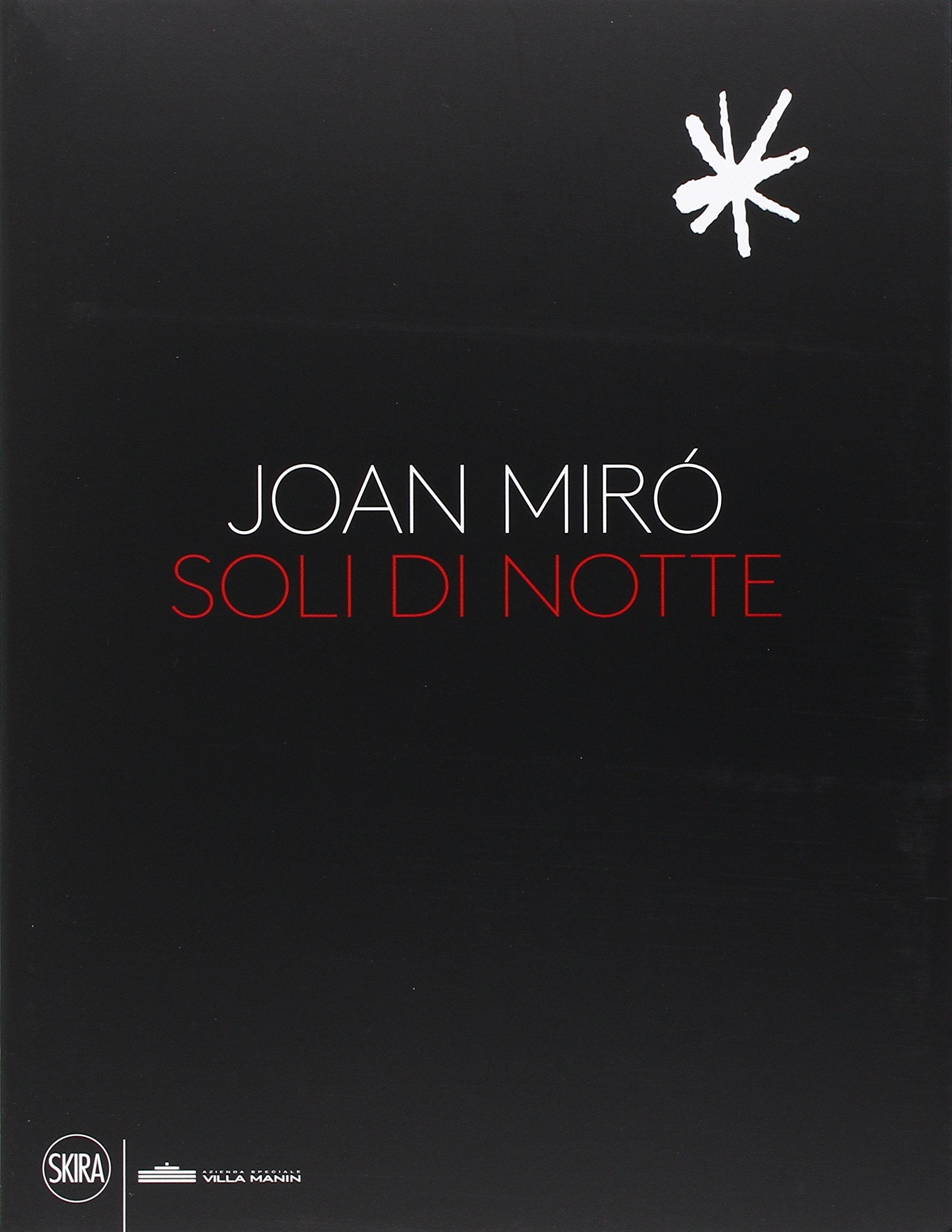 Joan Miró. Soli di notte. Ediz. illustrata book
