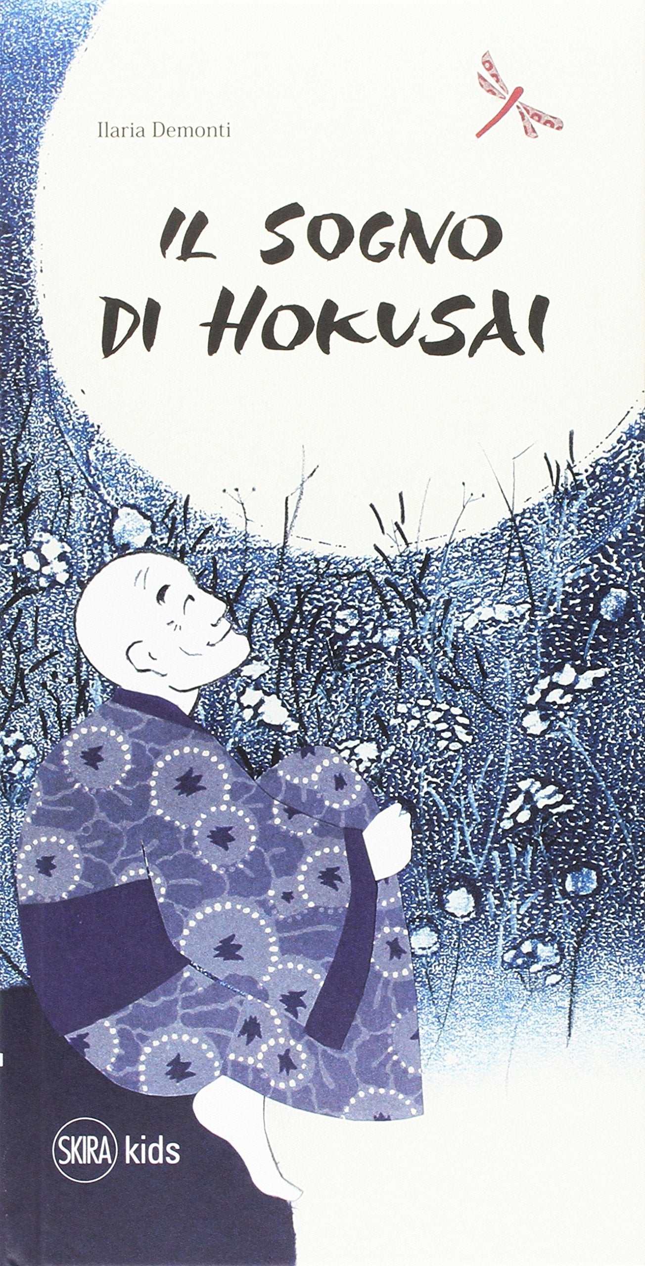 Il sogno di Hokusai. Ediz. illustrata book
