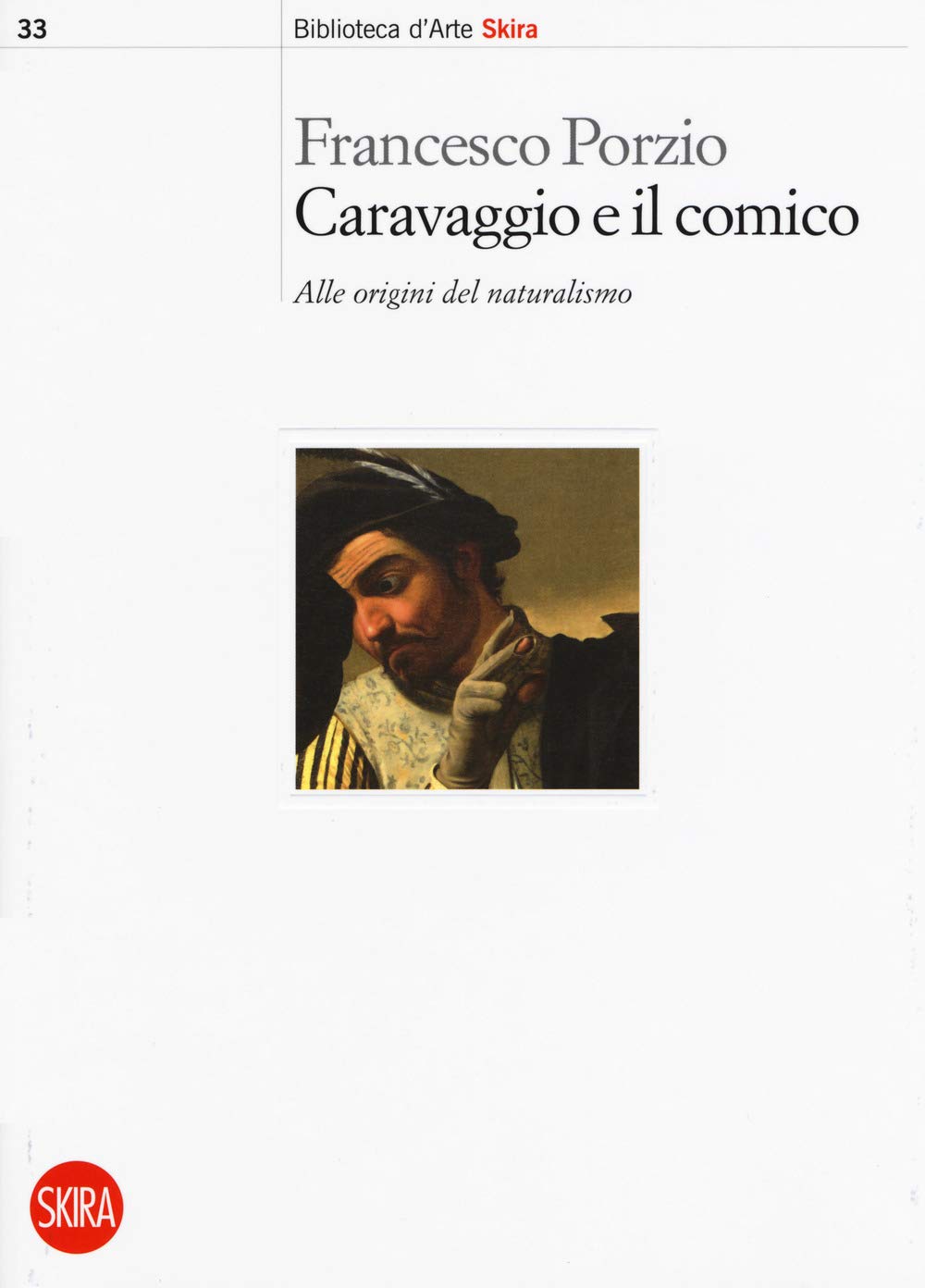 Caravaggio e il comico. Alle origini del naturalismo book