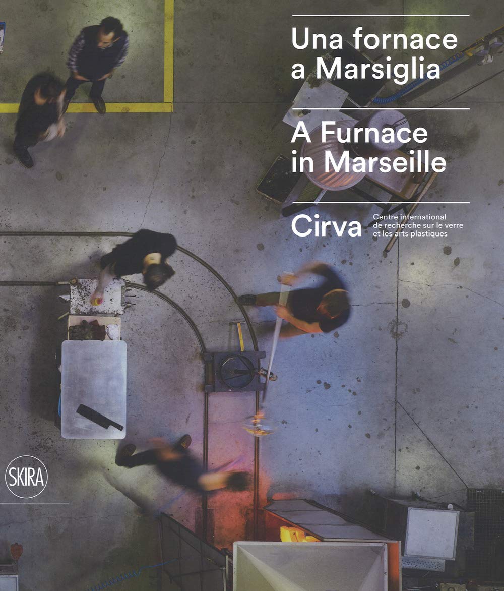 Una fornace a Marsiglia-A furnace in Marseille. Cirva Film, Art & Culture