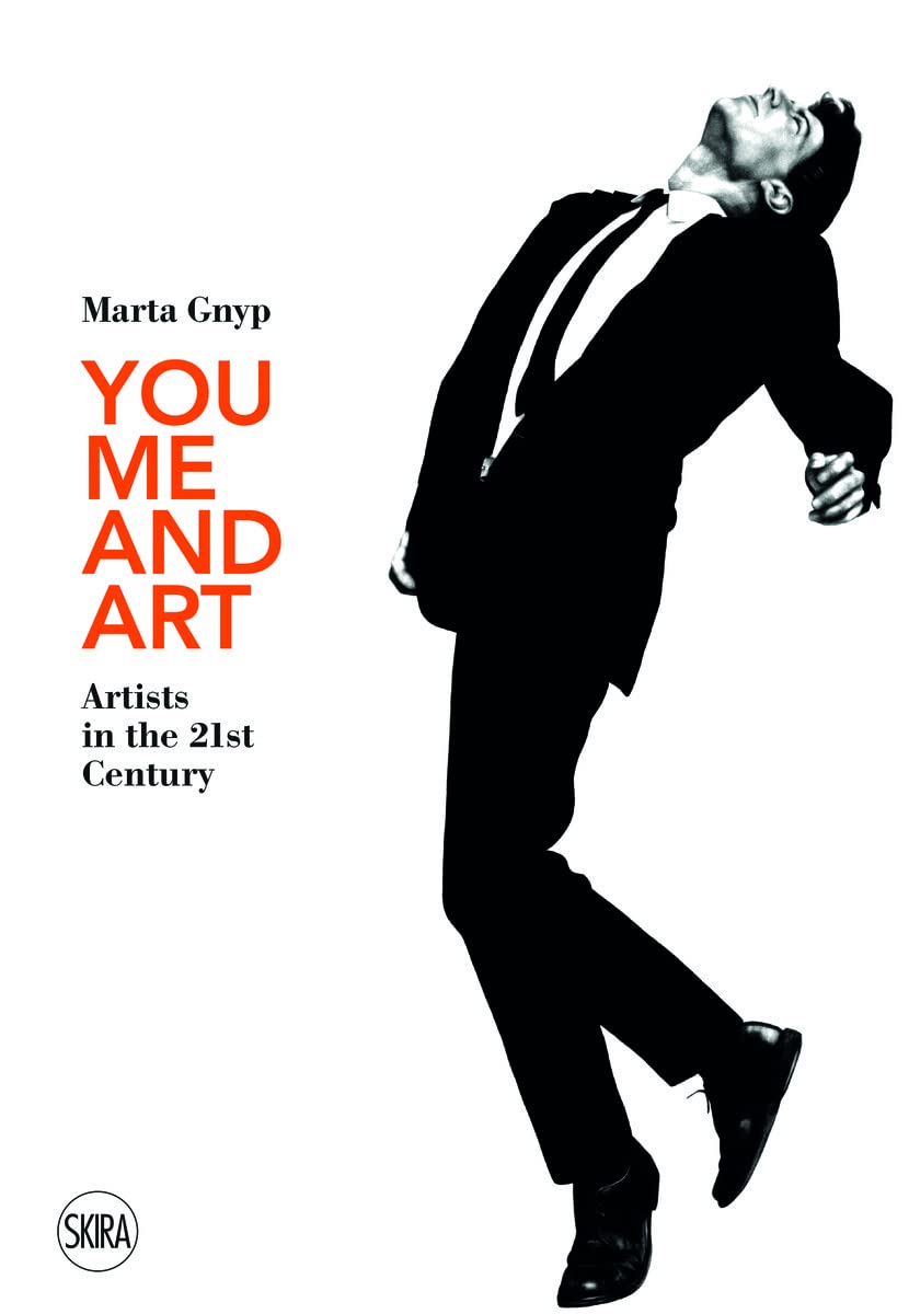 You, Me and Art: Artists in the 21st Century Film, Art & Culture