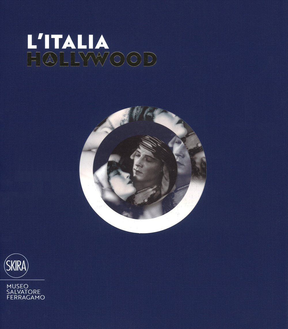 L'Italia a Hollywood. Ediz. illustrata book