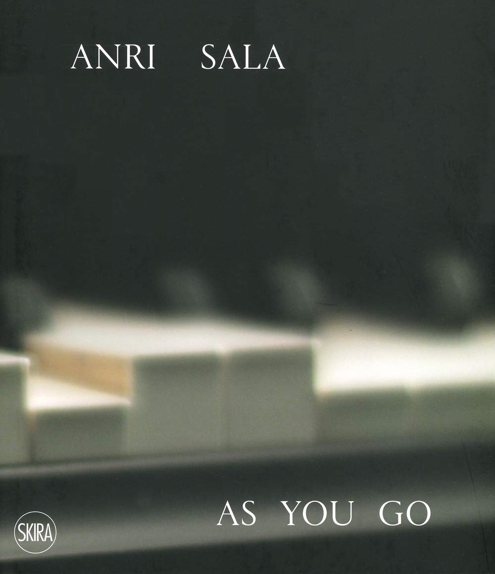 Anri Sala: As you Go (Arte moderna. Cataloghi) Film, Art & Culture
