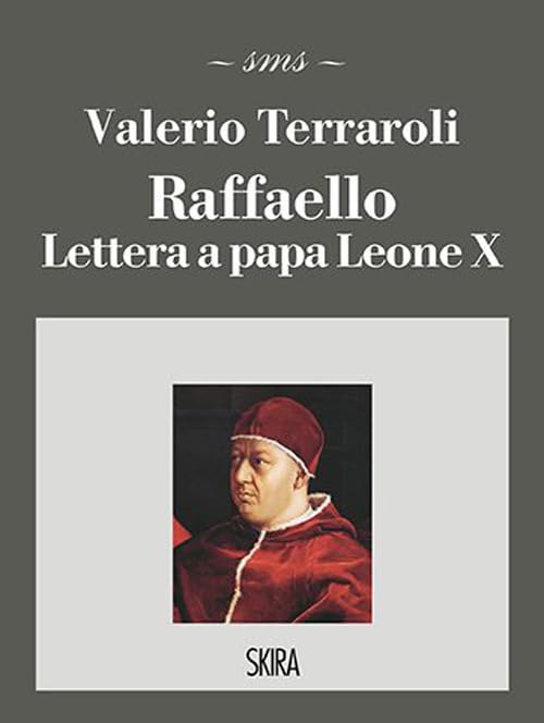 Raffaello. Lettera a papa Leone X book