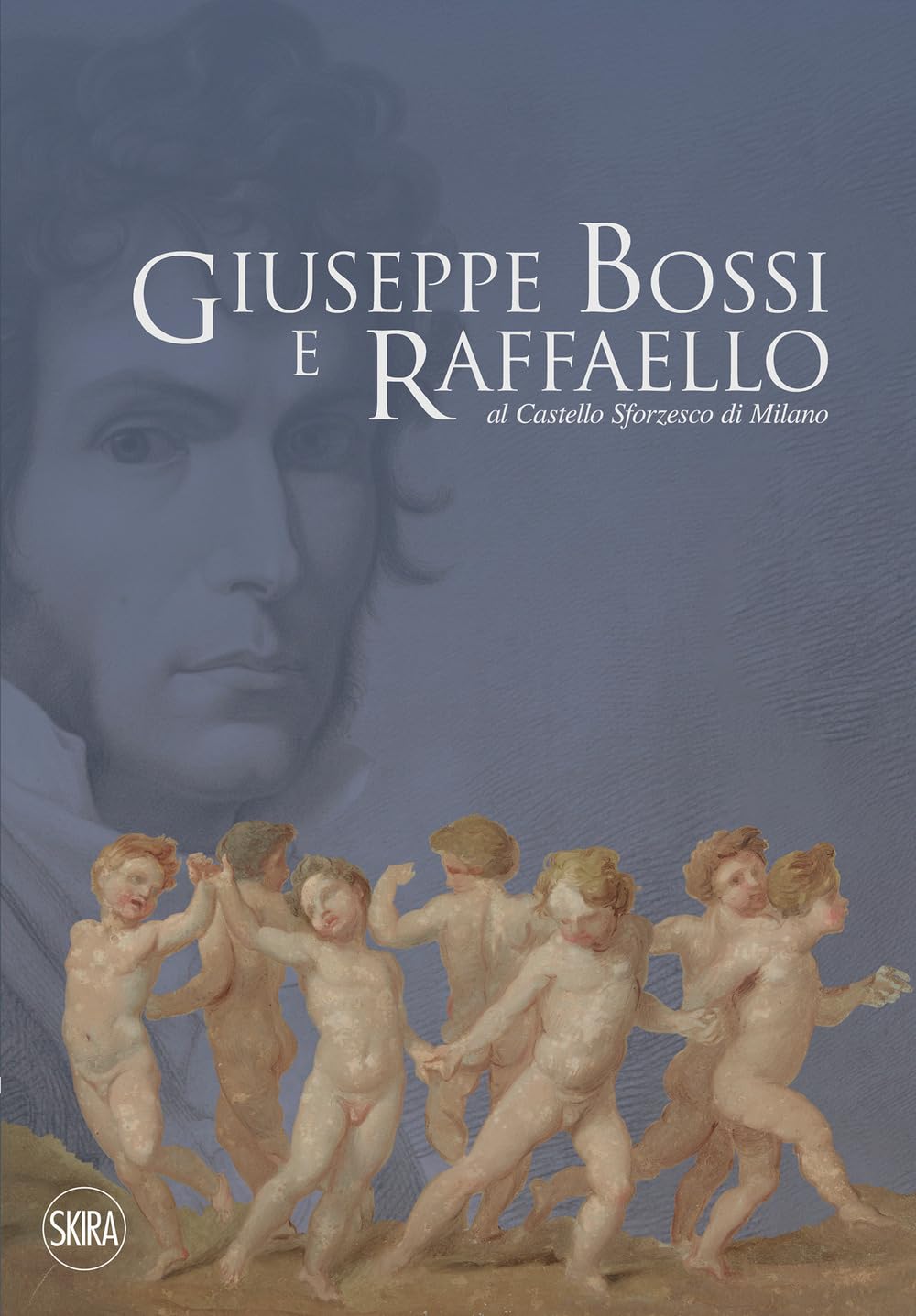 Giuseppe Bossi e Raffaello al Castello Sforzesco di Milano. Ediz. a colori book
