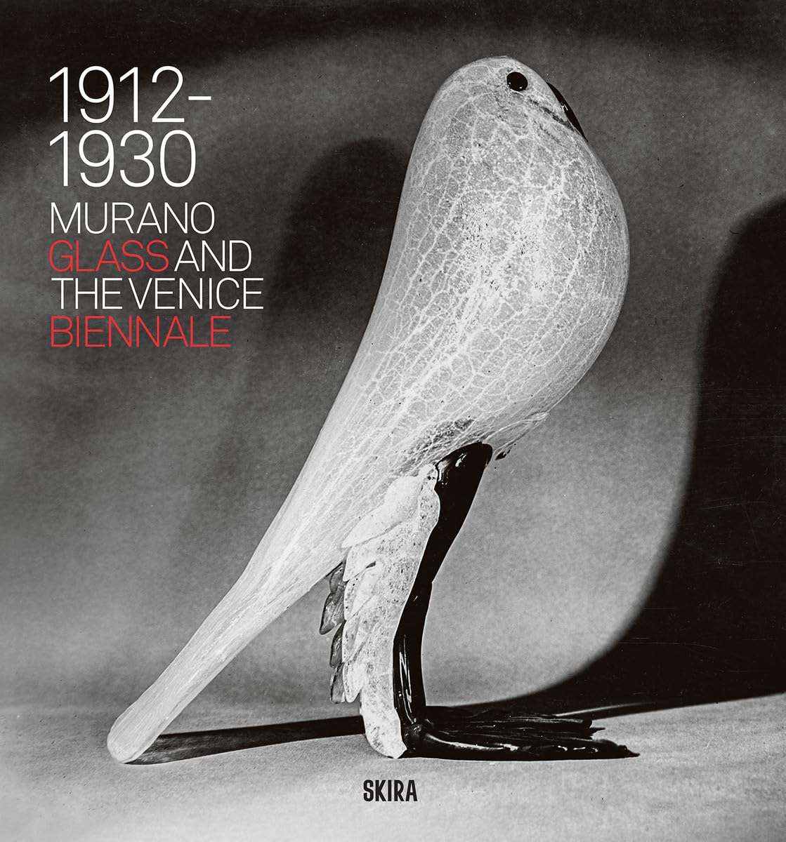 Murano Glass and the Venice Biennale: 1912-1930 Film, Art & Culture