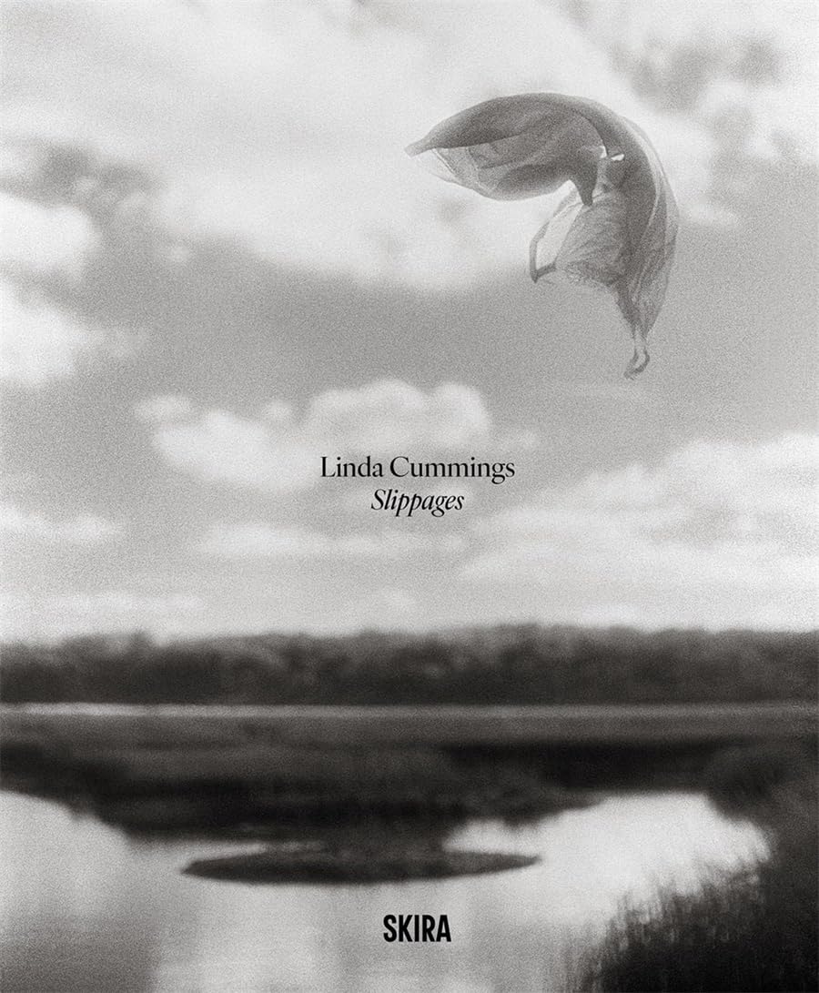 Slippages: Photographs by Linda Cummings Art & Literature