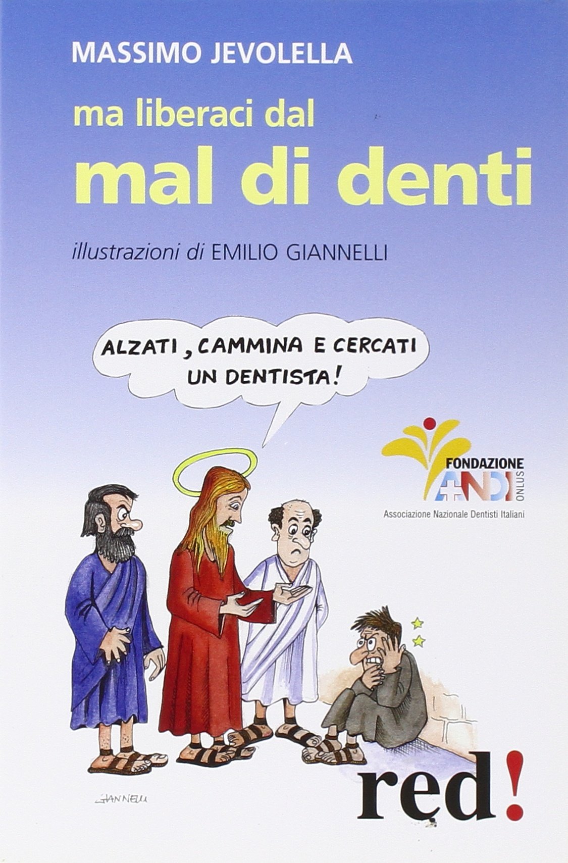Ma liberaci dal mal di denti (Economici di qualità) Contemporary literature