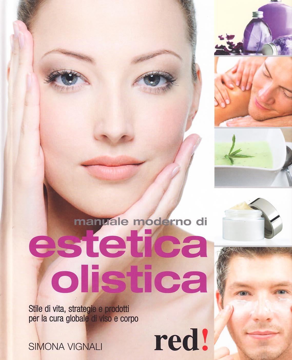 Manuale moderno di estetica olistica e naturale Health, Nutrition & Fitness