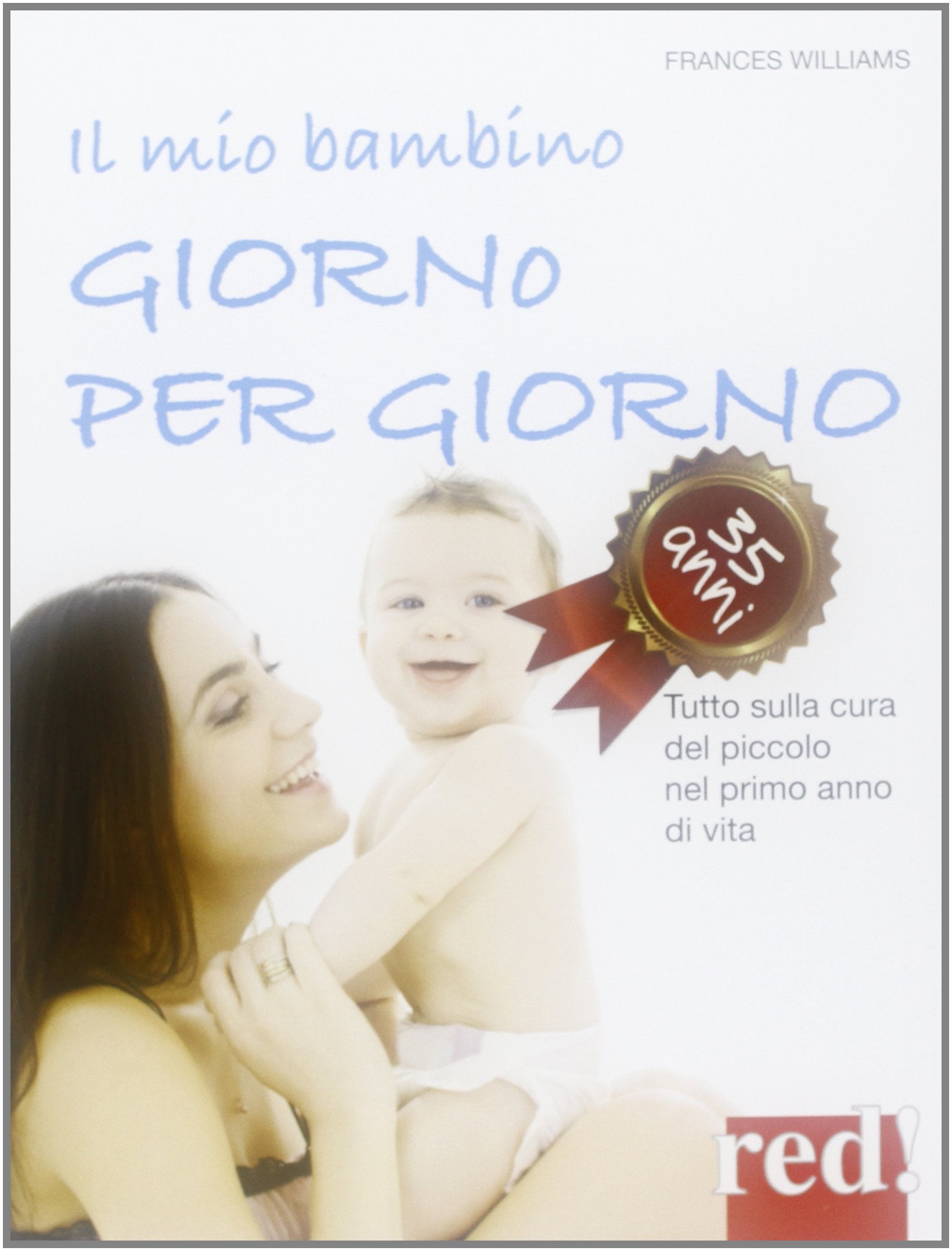 Il mio bambino giorno per giorno Parents & Children