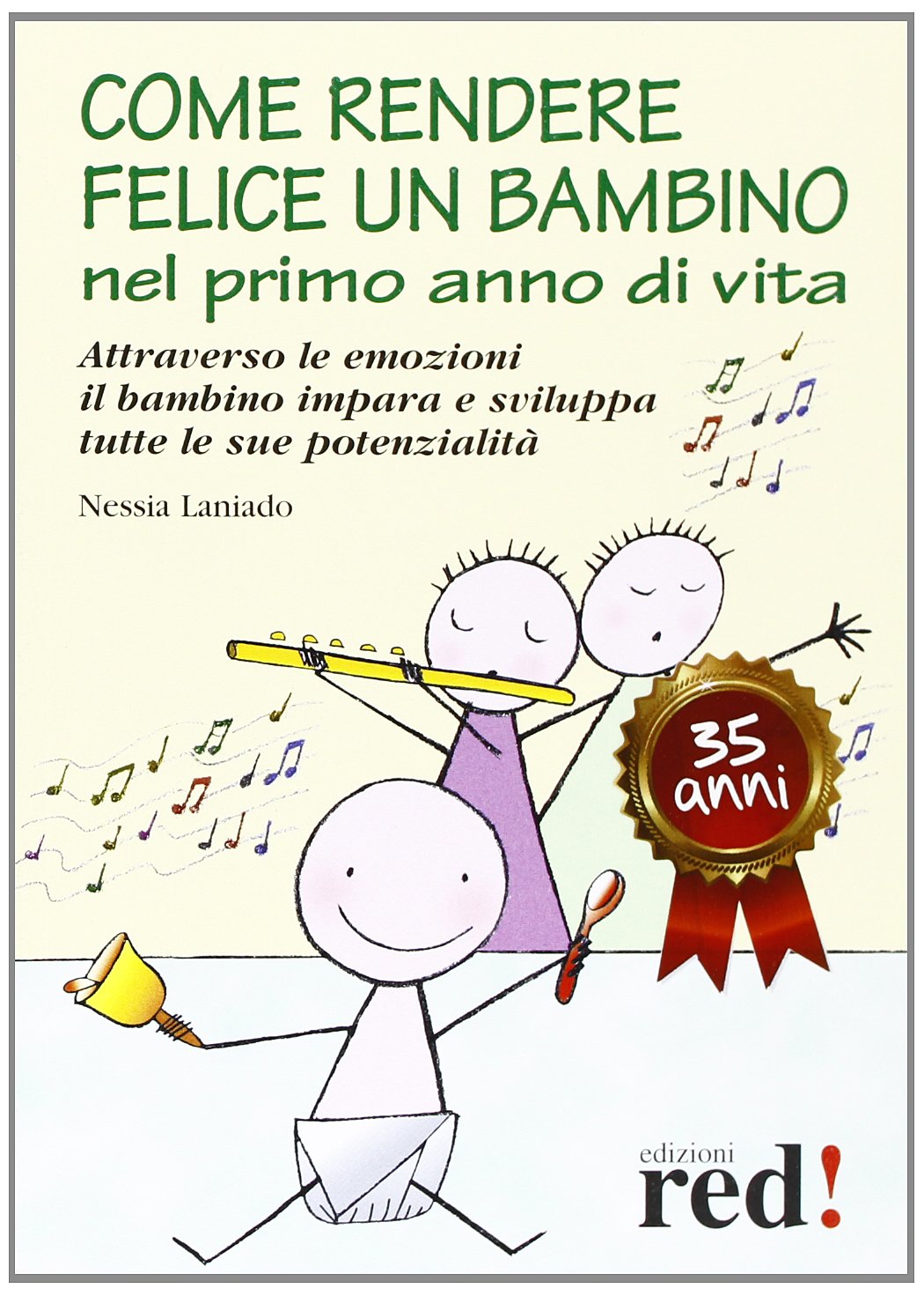 Come rendere felice un bambino nel primo anno di vita book
