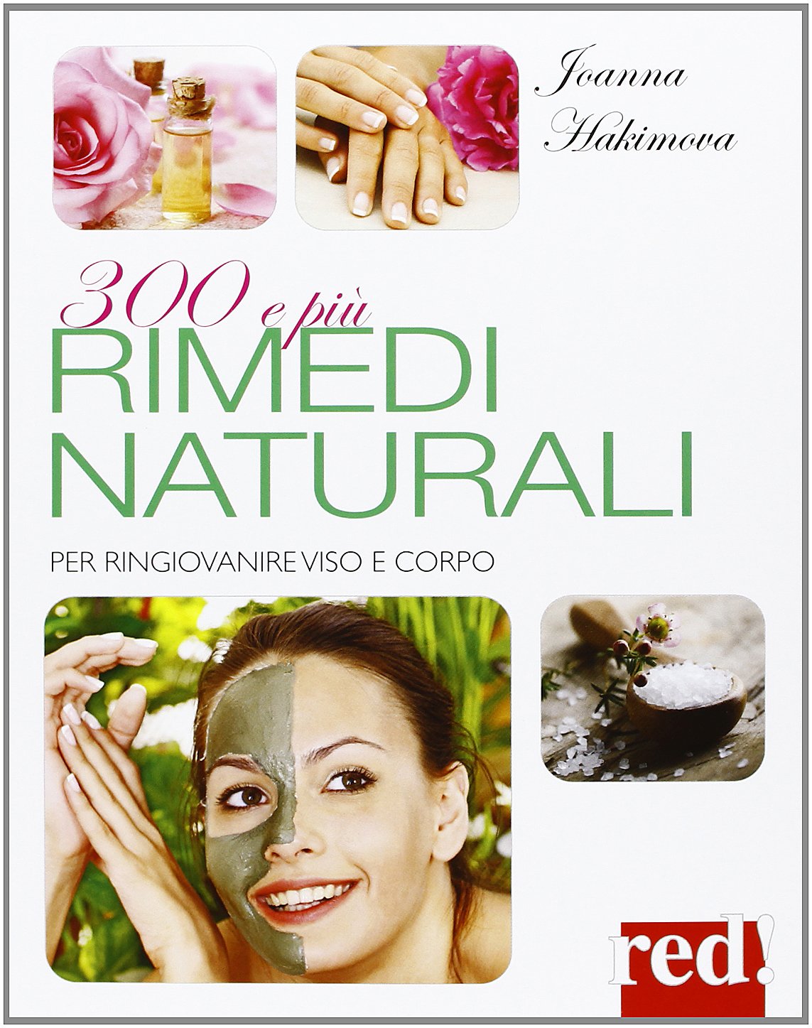 300 e più rimedi naturali (Bella e in forma, Band 22) Leisure, Home & Garden