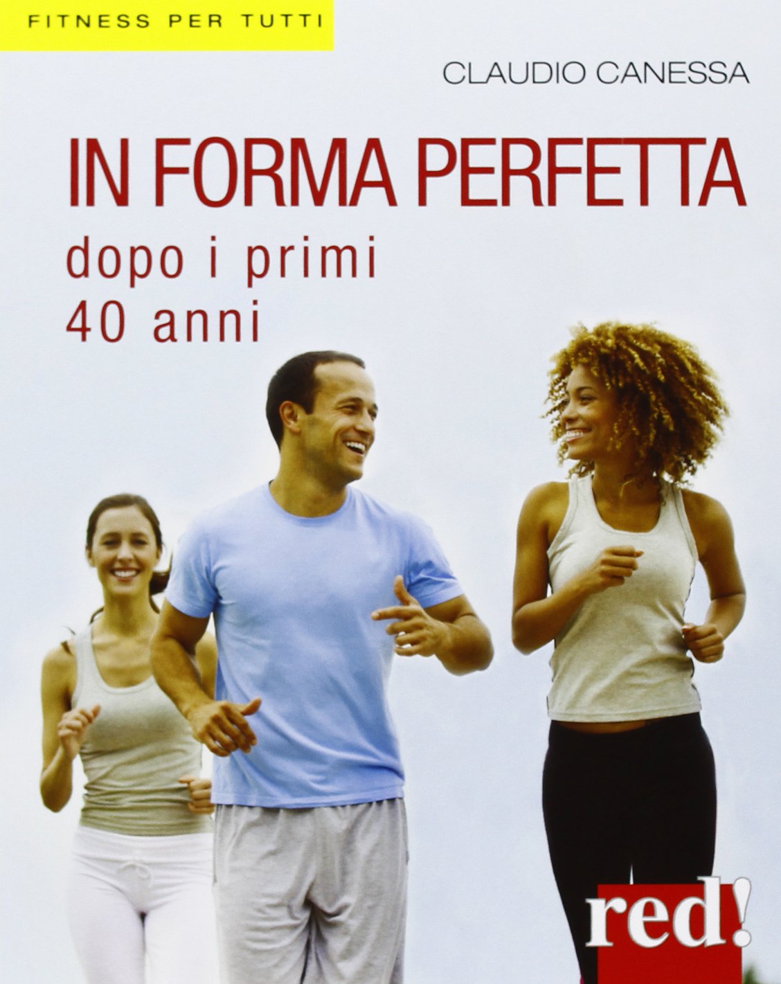 In forma perfetta dopo i primi 40 anni book