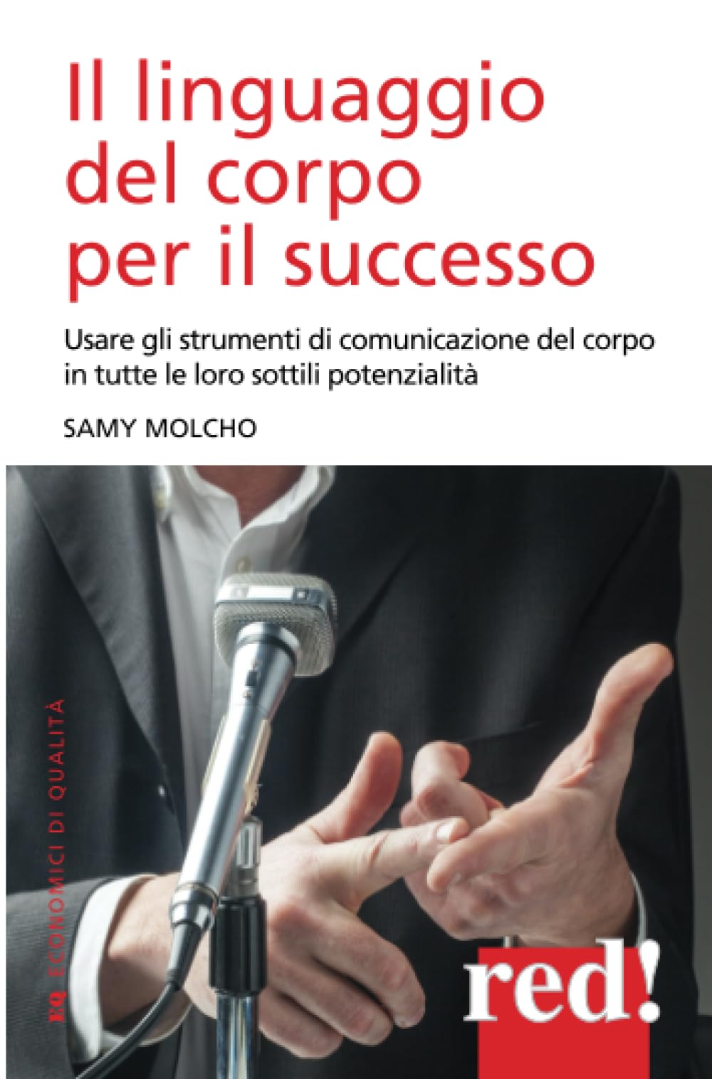 Il linguaggio del corpo per il successo book