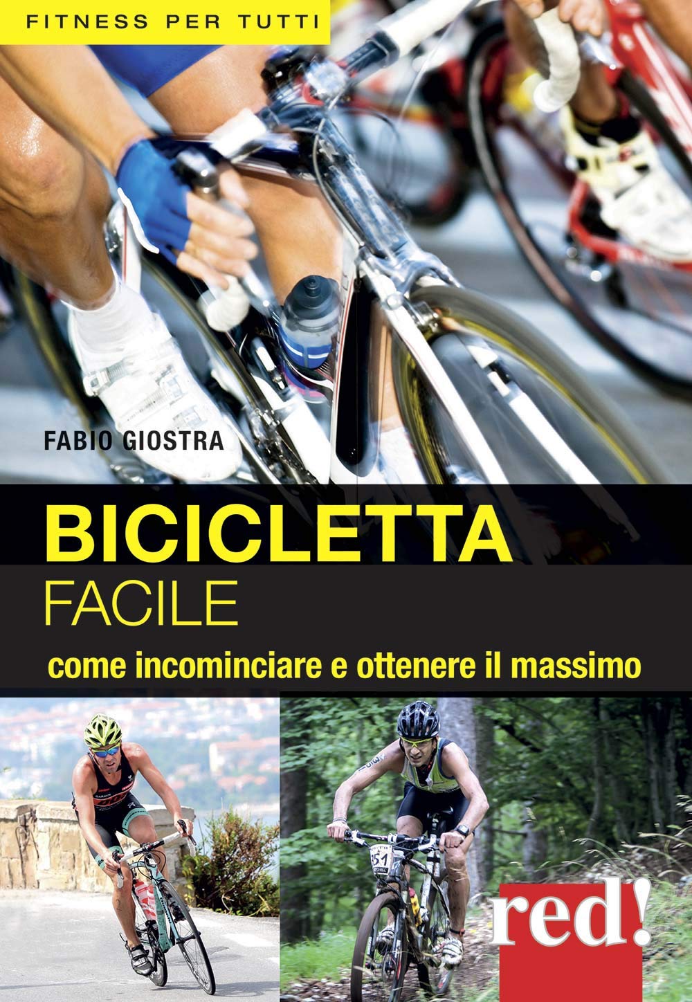 Bicicletta facile. Per allenarsi con successo book